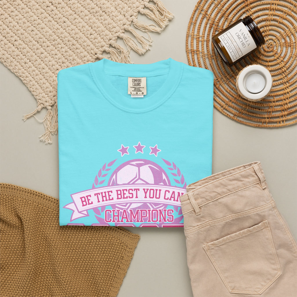 Textured Soccer Mom T‑Shirt — Be The Best You Can Be Champion Soccer Mom