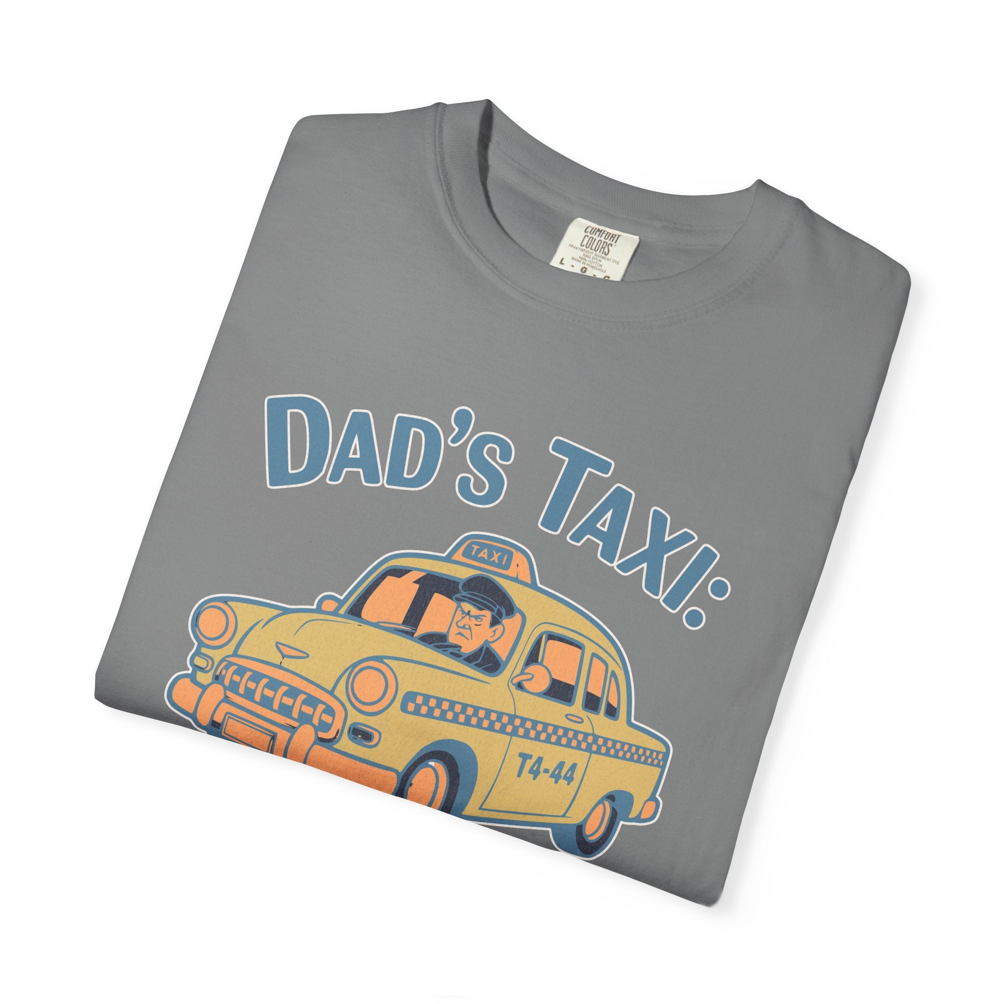 Textured Dad's Taxi T-Shirt — "This Ride Includes Unwanted Life Advice" Funny Father's Day Tee