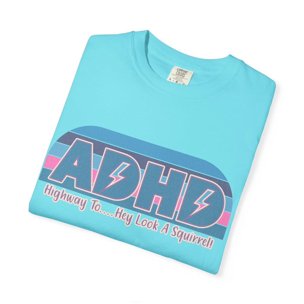 ADHD Retro Stripe T-Shirt — “Highway To… Hey Look A Squirrel!” Funny Neurodivergent Tee