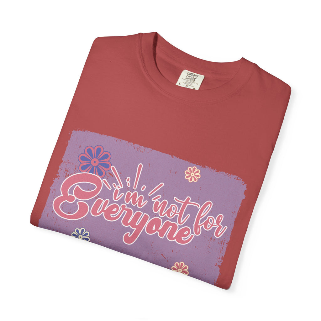 I'm Not For Everyone T-shirt |Textured Floral Retro Script Design