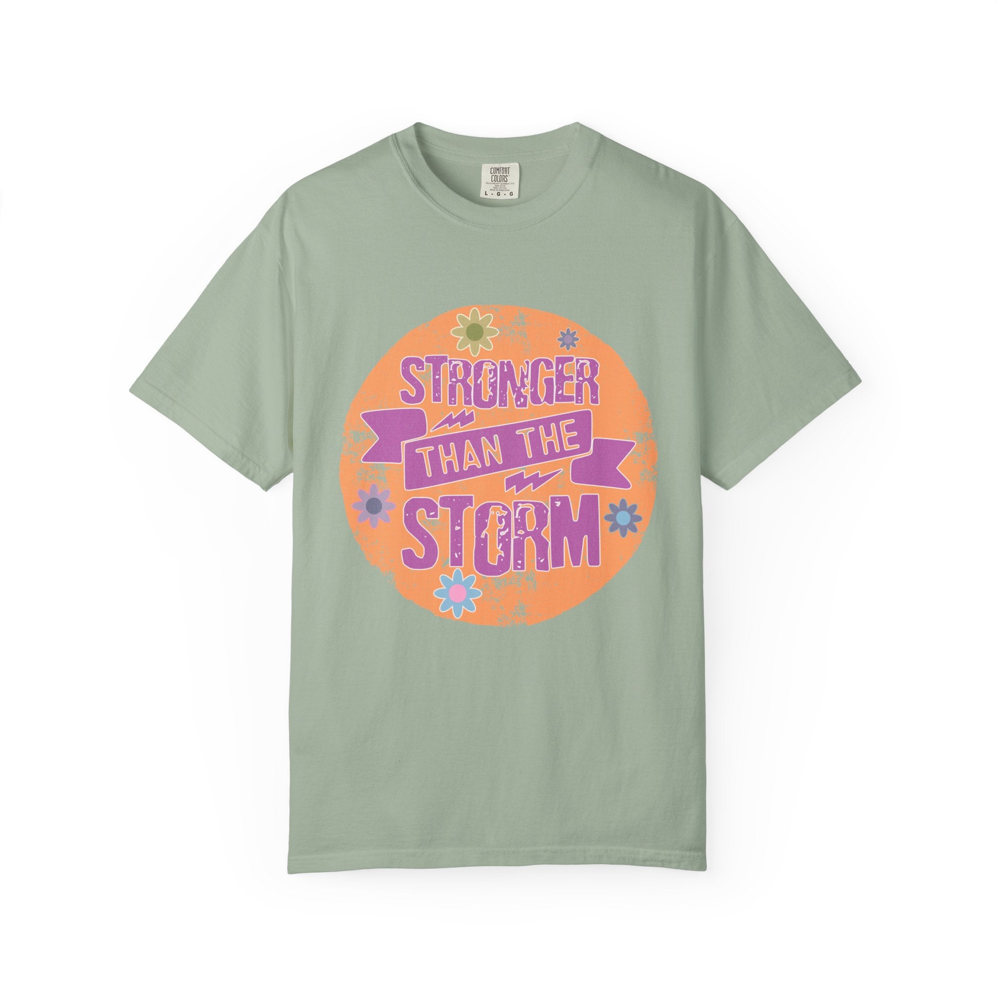 Textured Stronger Than the Storm T-Shirt — Inspirational Floral Graphic Tee