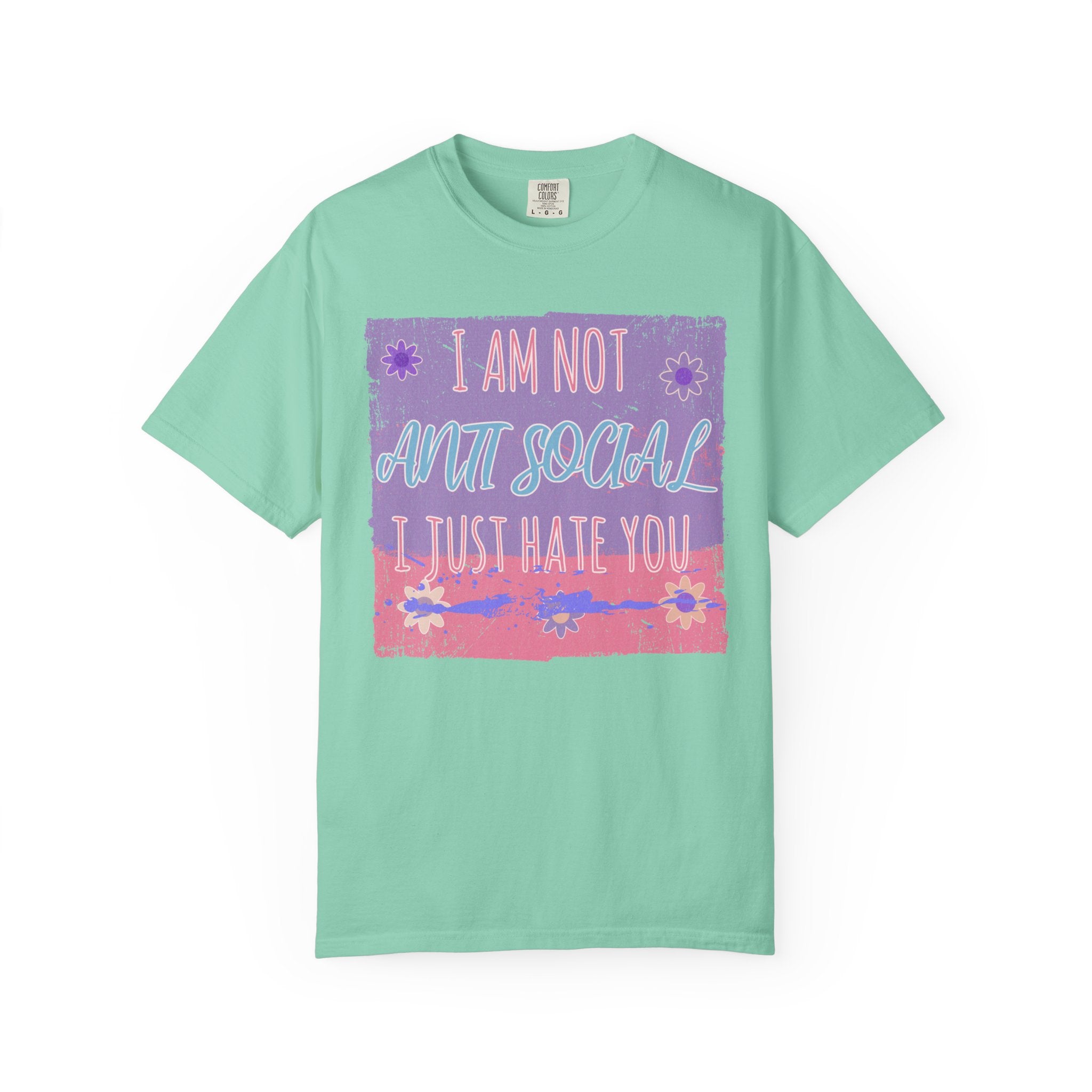 I Am Not Anti-Social I Just Hate You Textured T-Shirt