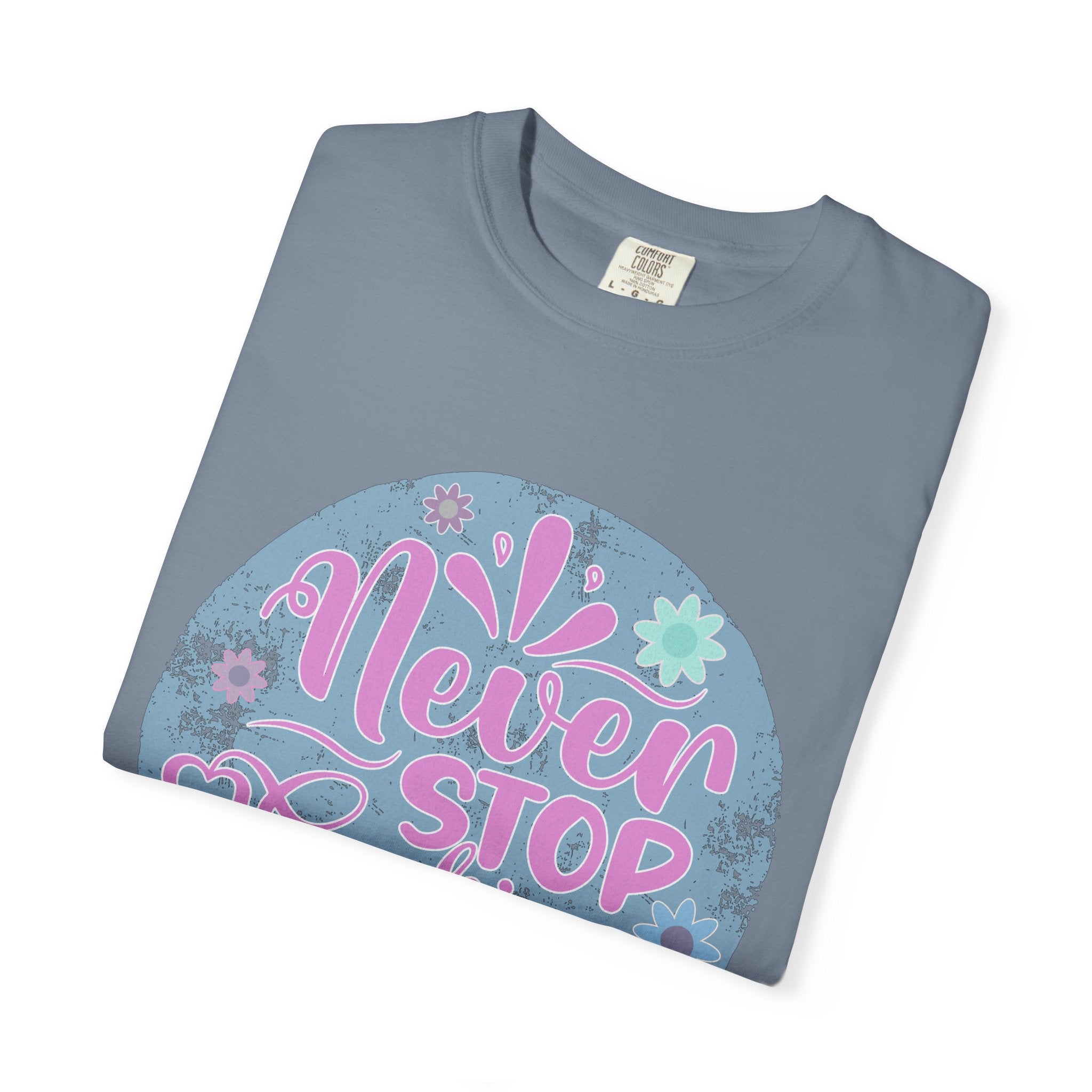 Textured T-Shirt — "Never Stop Looking Up" Inspirational Graphic Tee