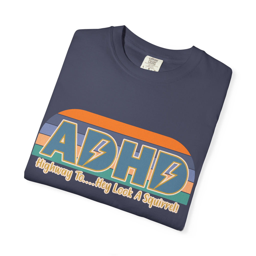 ADHD Retro Stripe T‑Shirt — "Highway To... My Look A Squirrel"