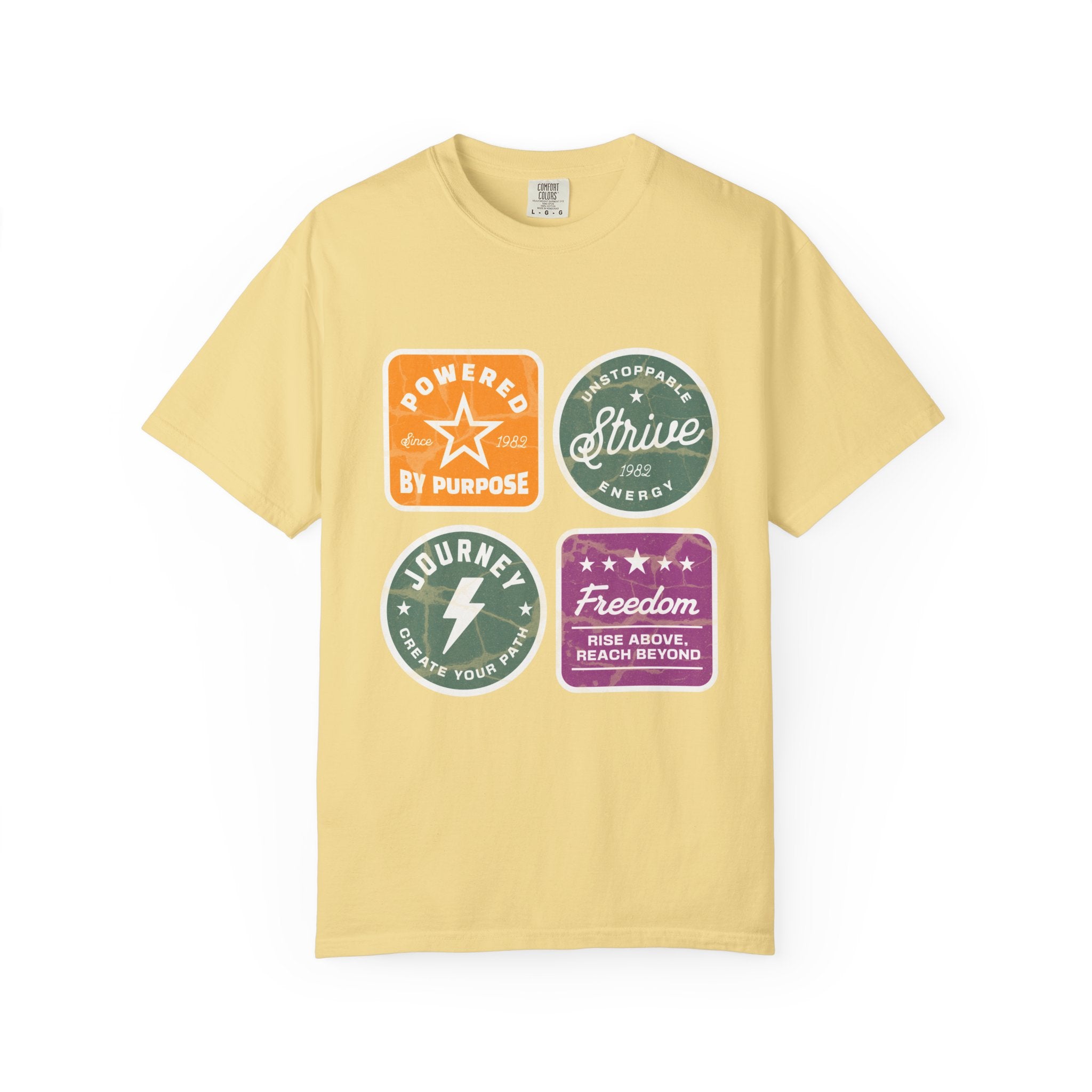 Motivational Badge T-Shirt — "Powered by Purpose / Strive / Journey / Freedom"
