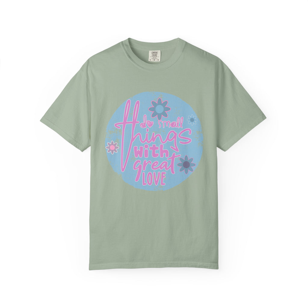Textured T‑Shirt — "Do Small Things With Great Love" Floral Graphic