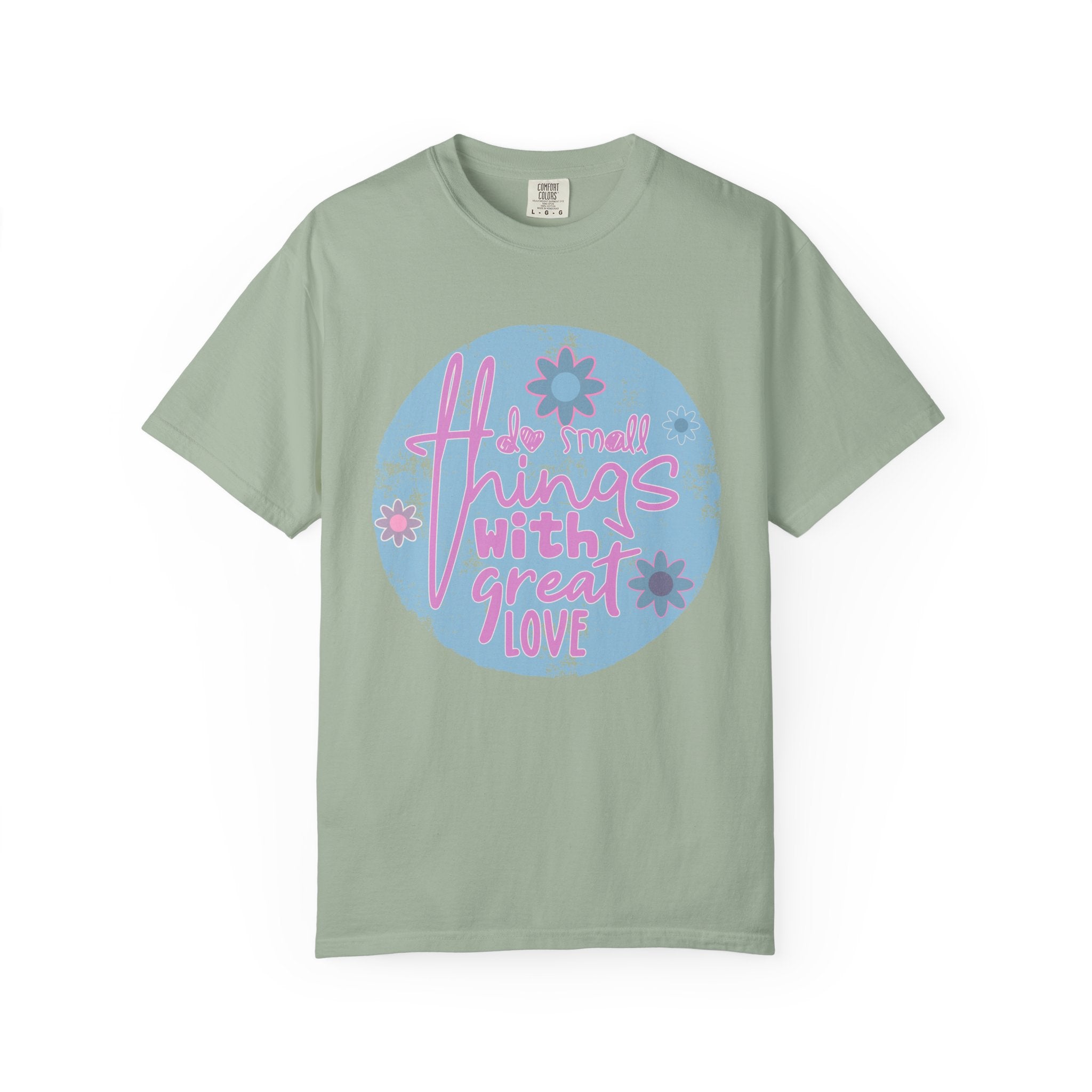 Textured T‑Shirt — "Do Small Things With Great Love" Floral Graphic