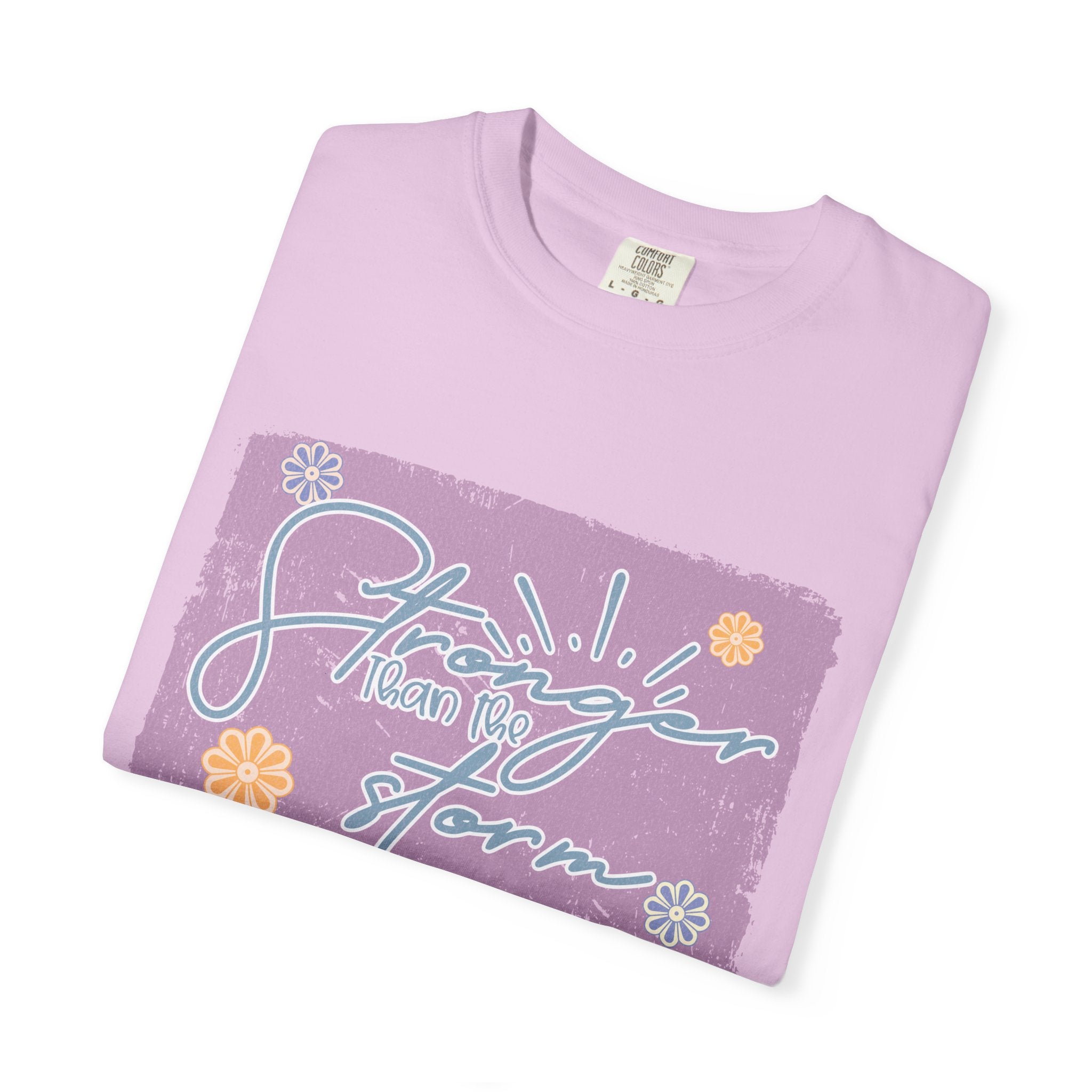 Stronger Than The Storm T-shirt |Textured Floral Script Graphic