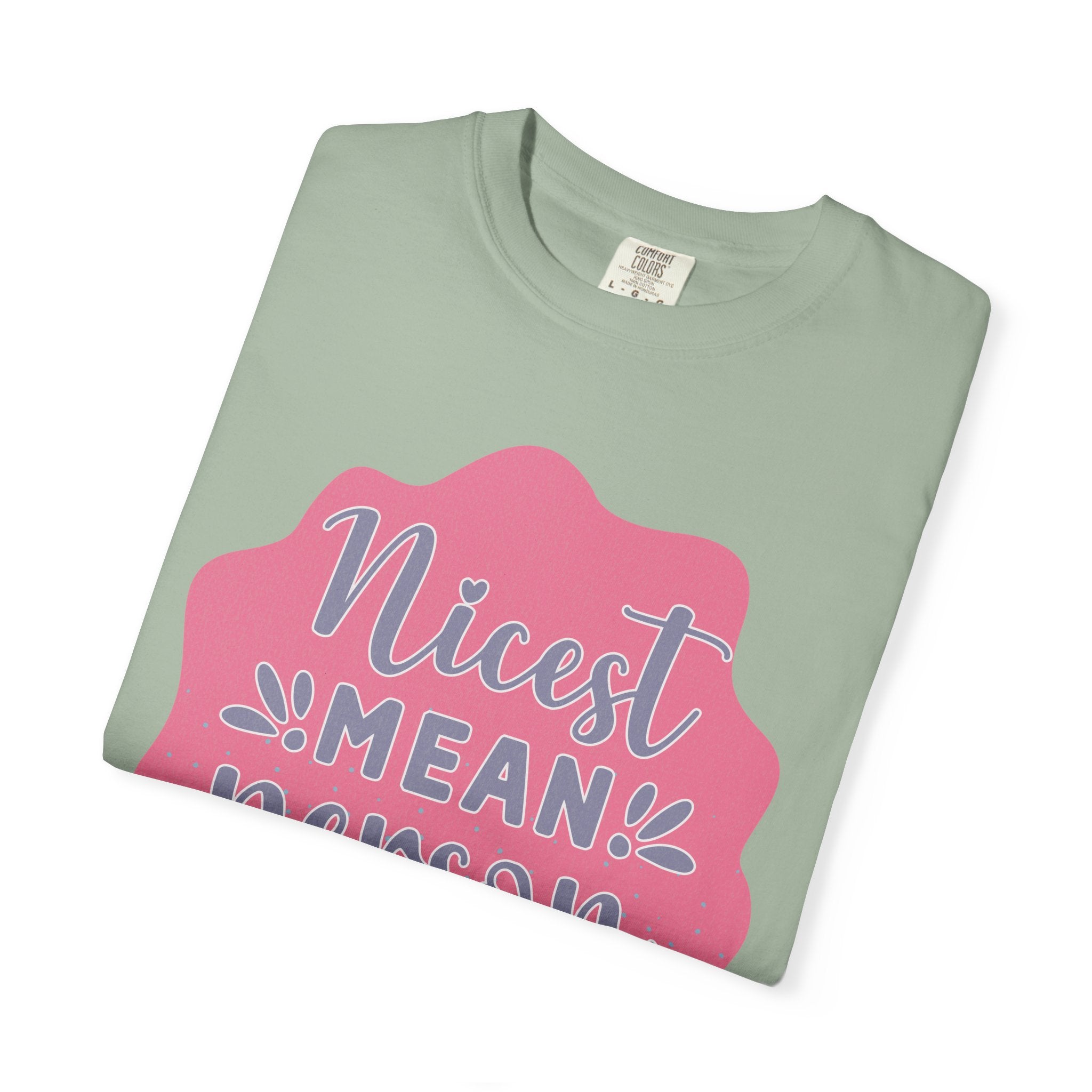 Nicest Mean Person Ever Textured T-Shirt — Funny Sarcastic Graphic Tee