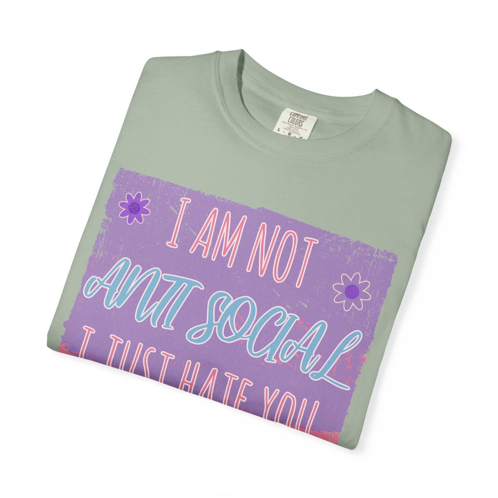 I Am Not Anti-Social I Just Hate You Textured T-Shirt