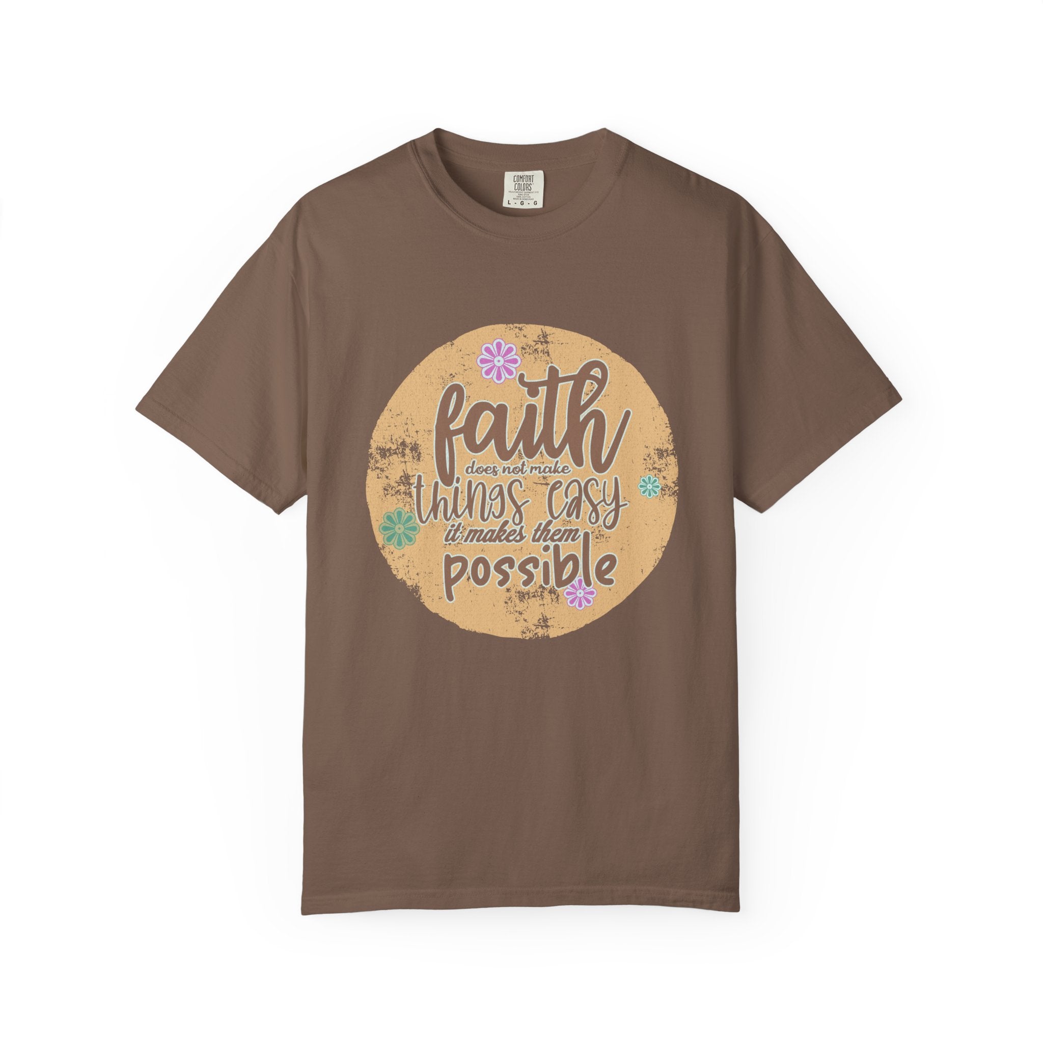 Faith Makes Things Possible T-shirt | Textured Inspirational Typography