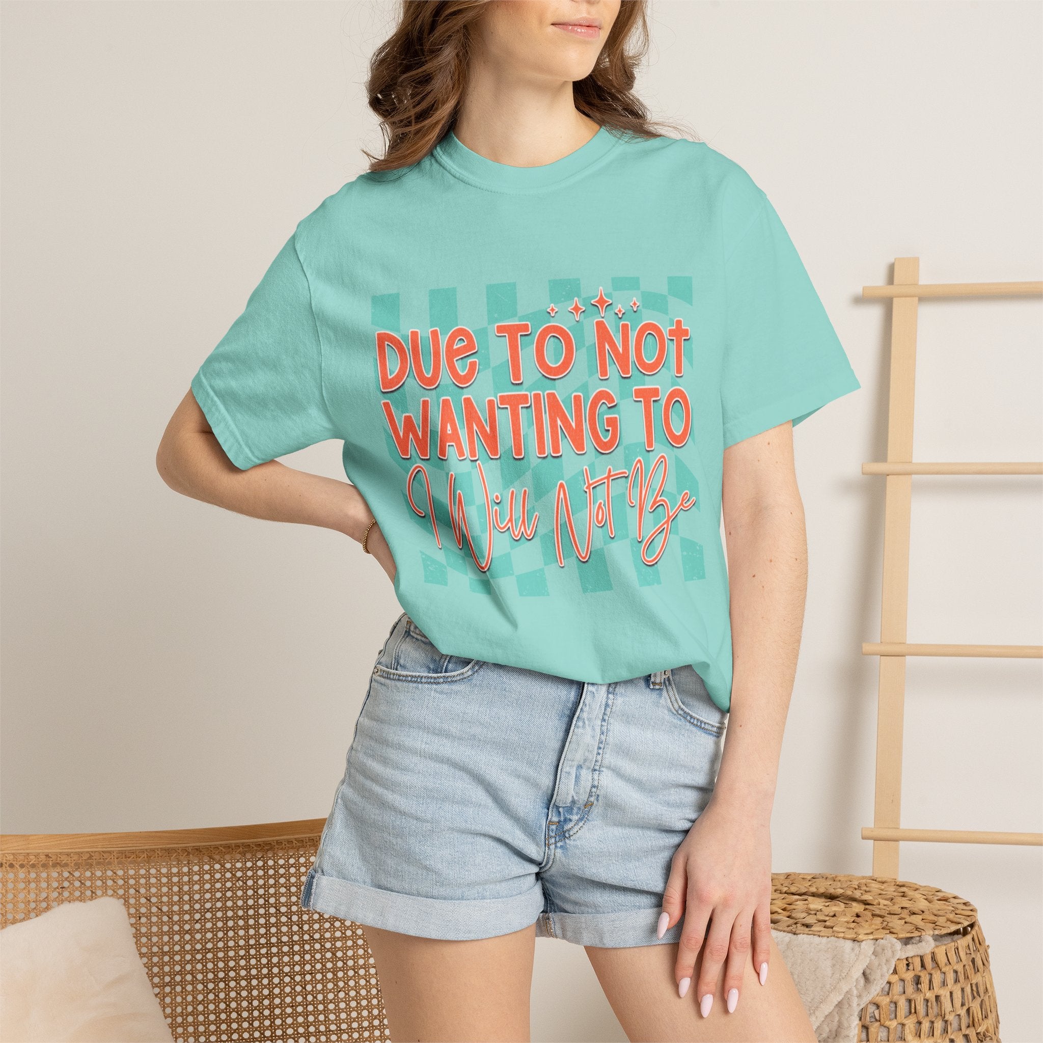 Textured T-Shirt — "Due to Not Wanting to, I Will Not Be" Checkered Graphic Tee