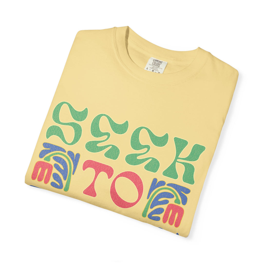 Seek to Thrive T-shirt | Textured Retro Psychedelic Lettering