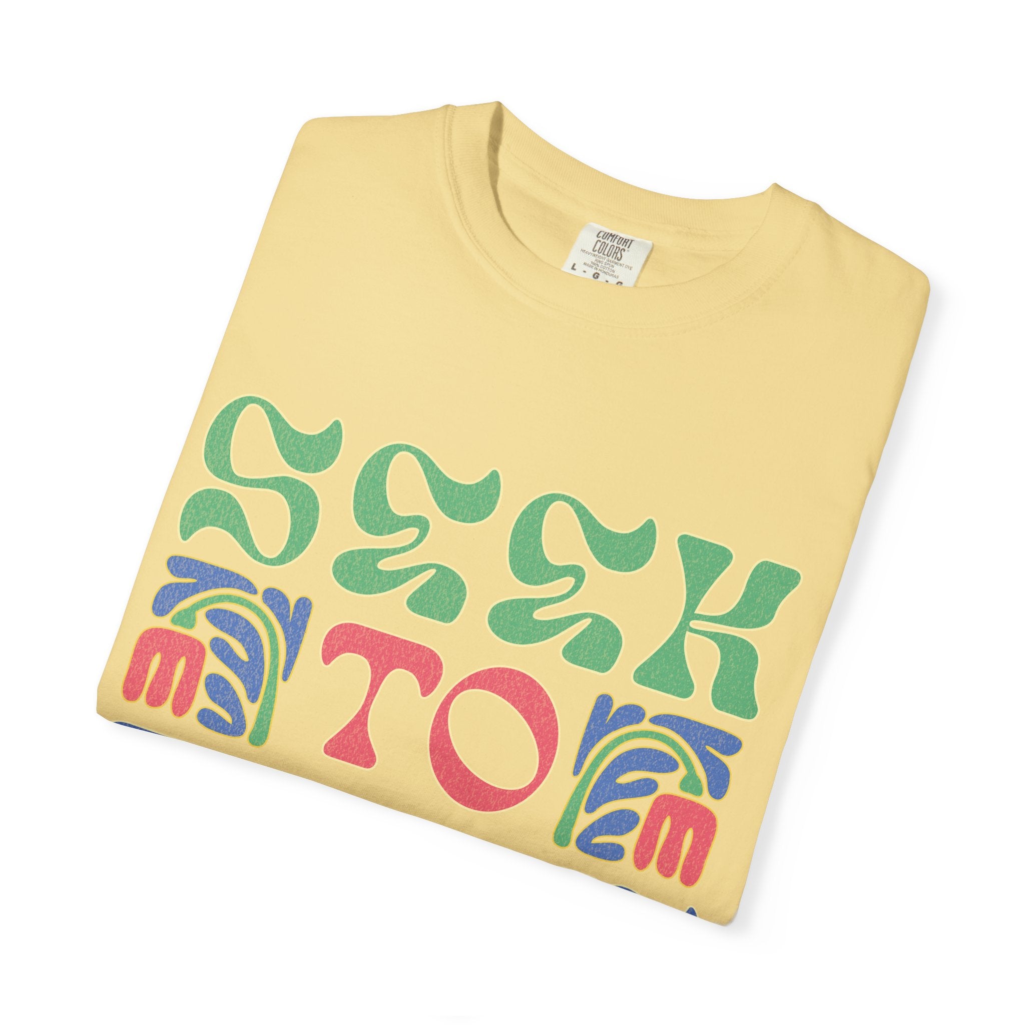 Seek to Thrive T-shirt | Textured Retro Psychedelic Lettering
