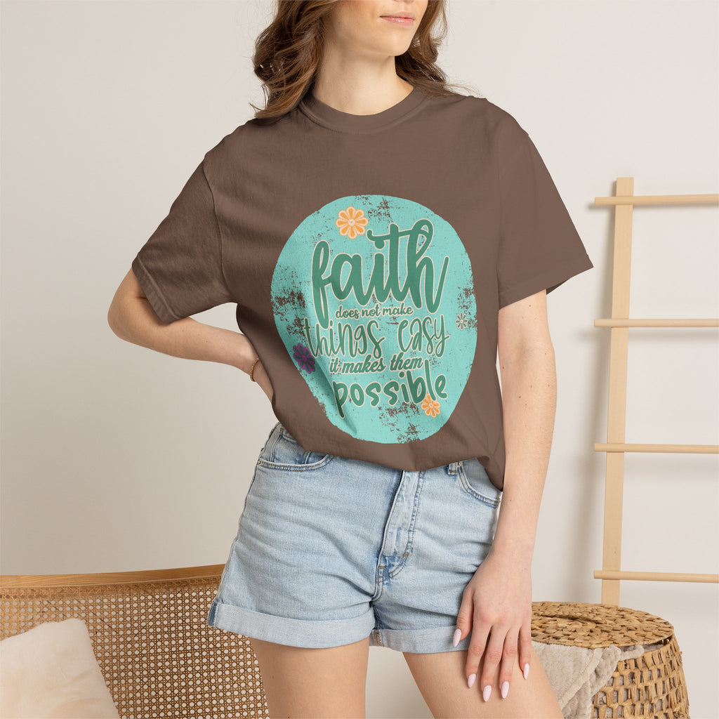 Faith Makes All Things Possible T-Shirt |Textured Inspirational Tee