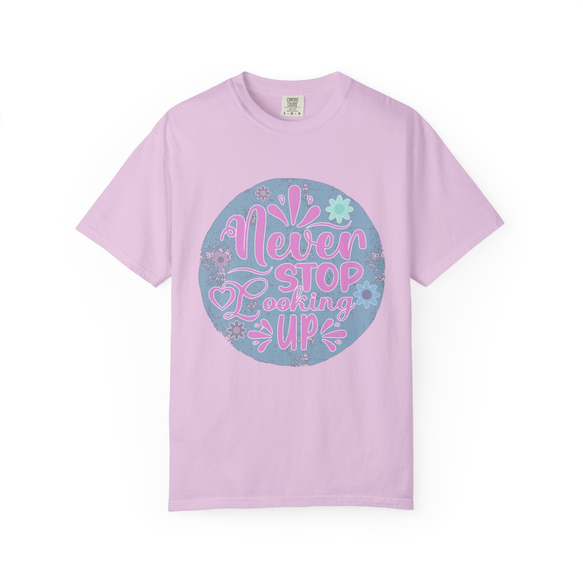 Textured T-Shirt — "Never Stop Looking Up" Inspirational Graphic Tee