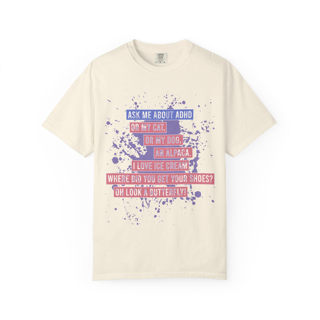 ADHD Funny Quote T-Shirt — 'Ask Me About ADHD' Graphic Tee
