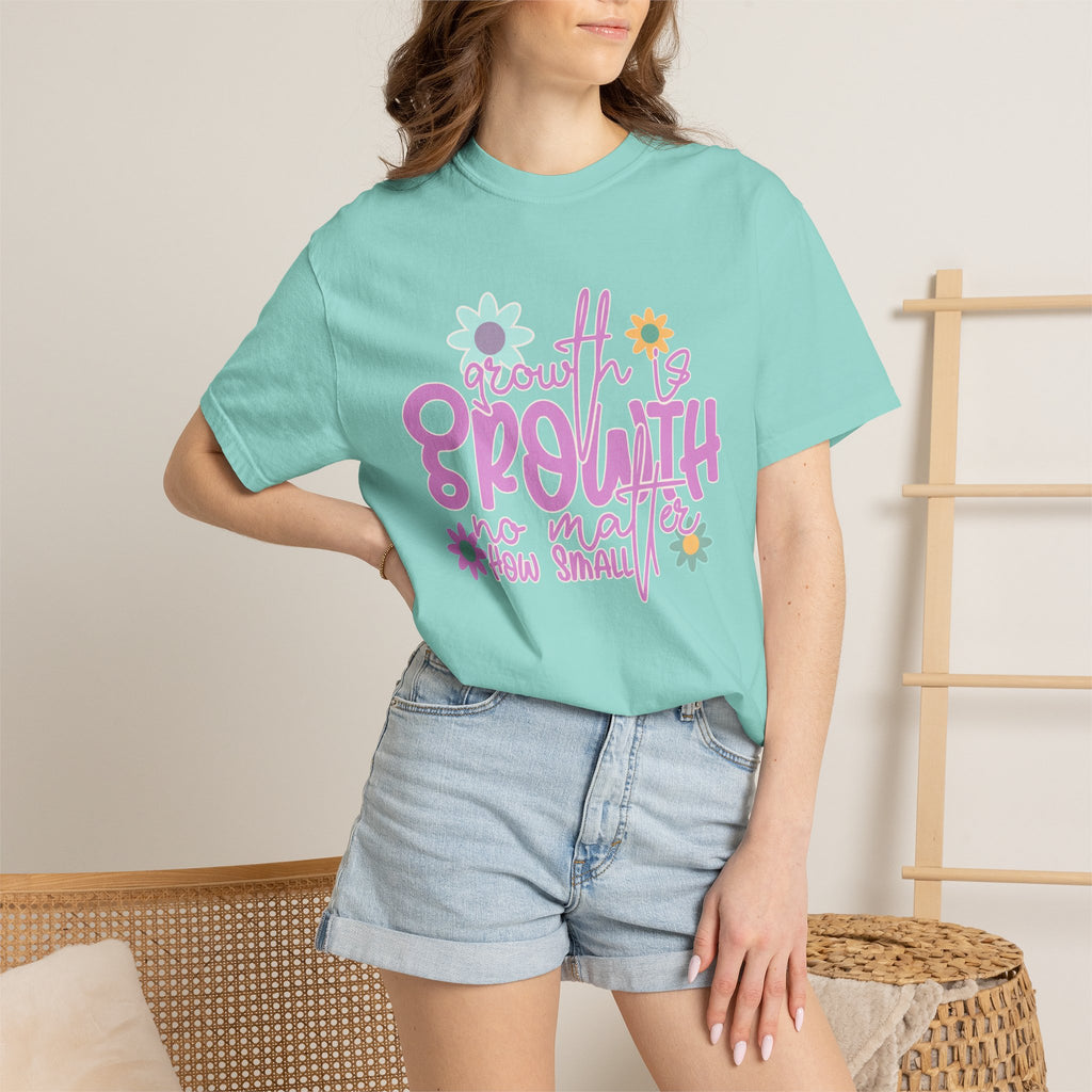Textured Growth Is Growth T-Shirt — "Growth Is Growth No Matter How Small" Floral Tee