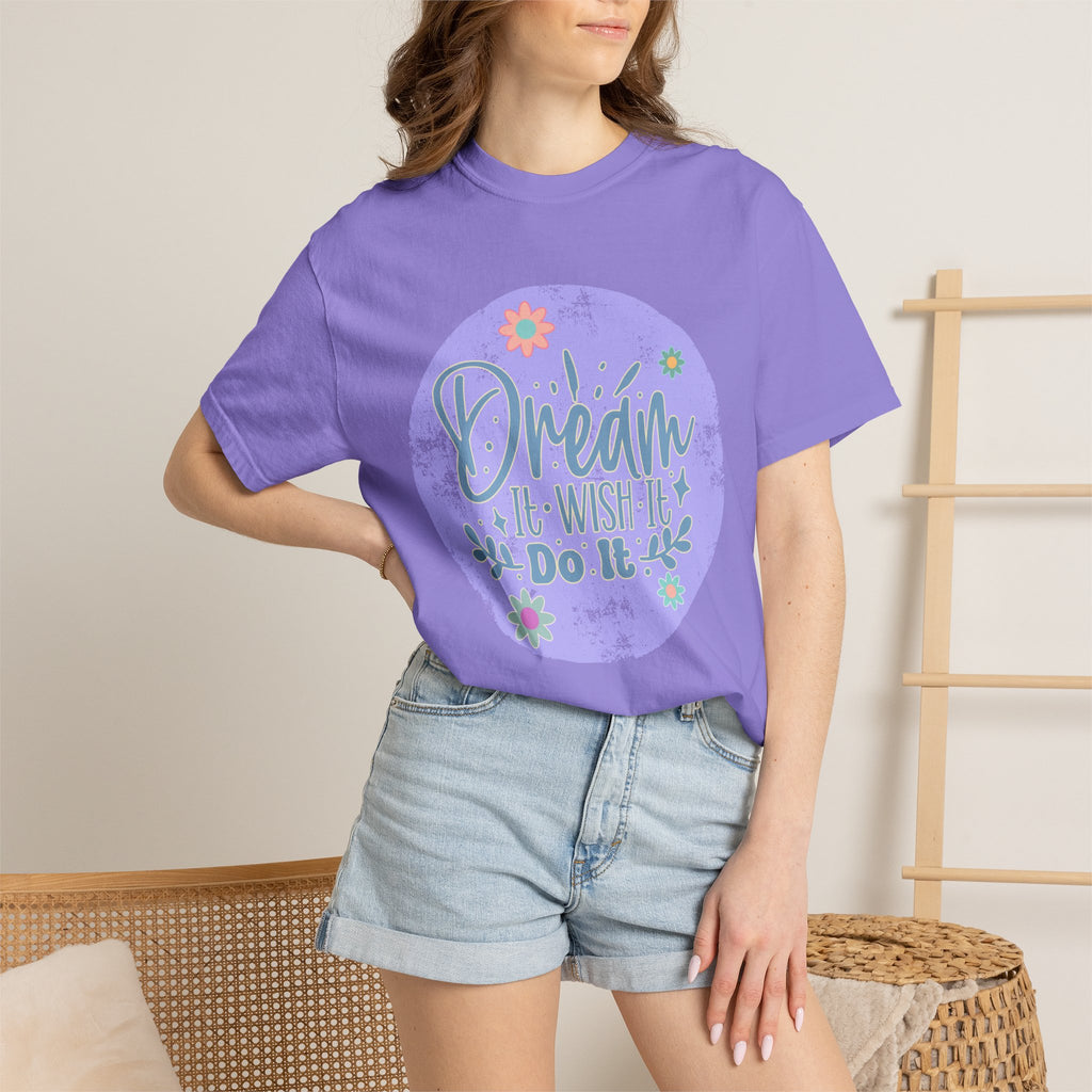 Dream Wish It Do It Textured T-Shirt — Inspirational Floral Graphic Tee
