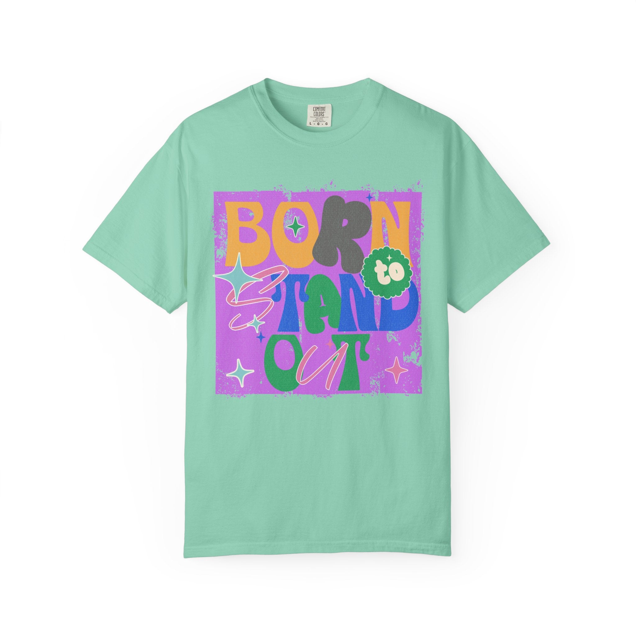 Born to Stand Out Graphic Textured T-Shirt