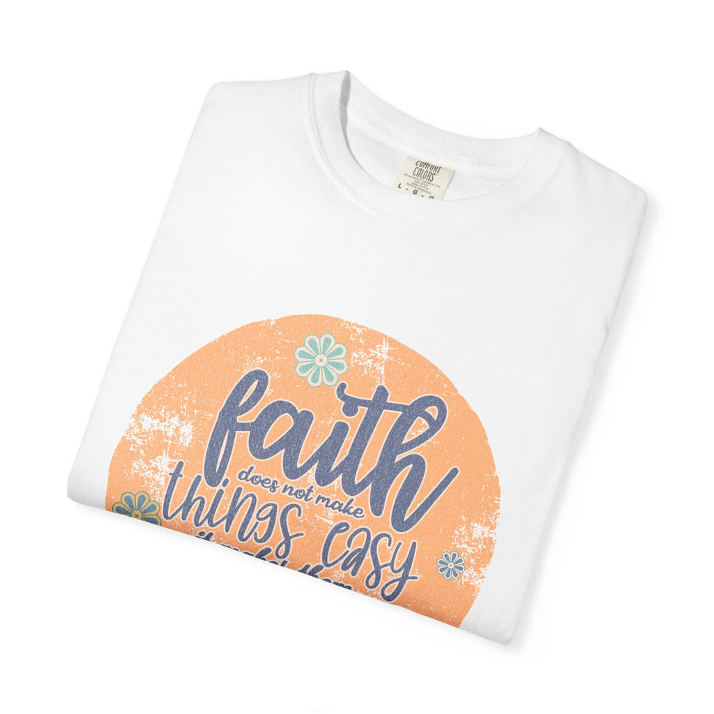 Faith Makes Things Possible T-shirt | Textured Inspirational Typography