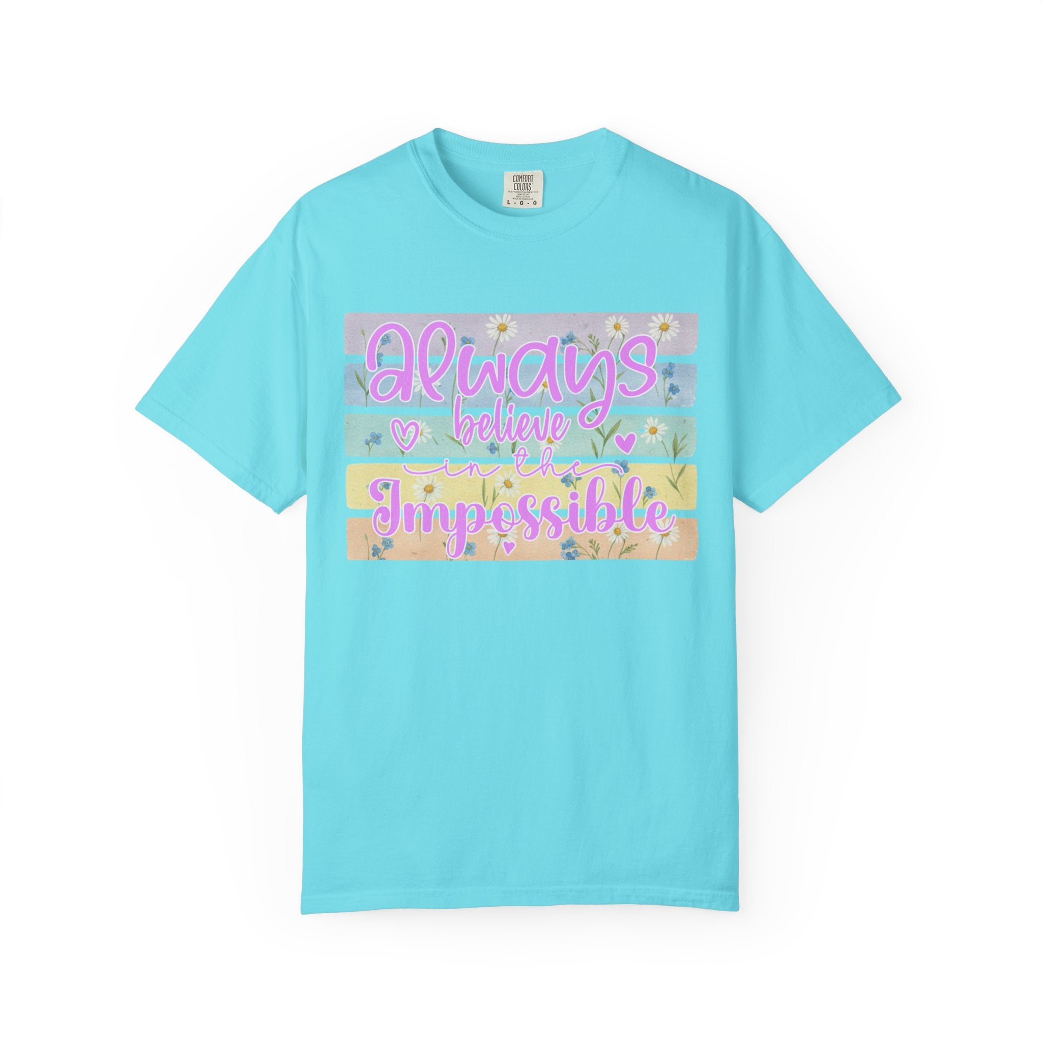Textured Always Believe Impossible T-Shirt — Pastel Inspirational Graphic Tee
