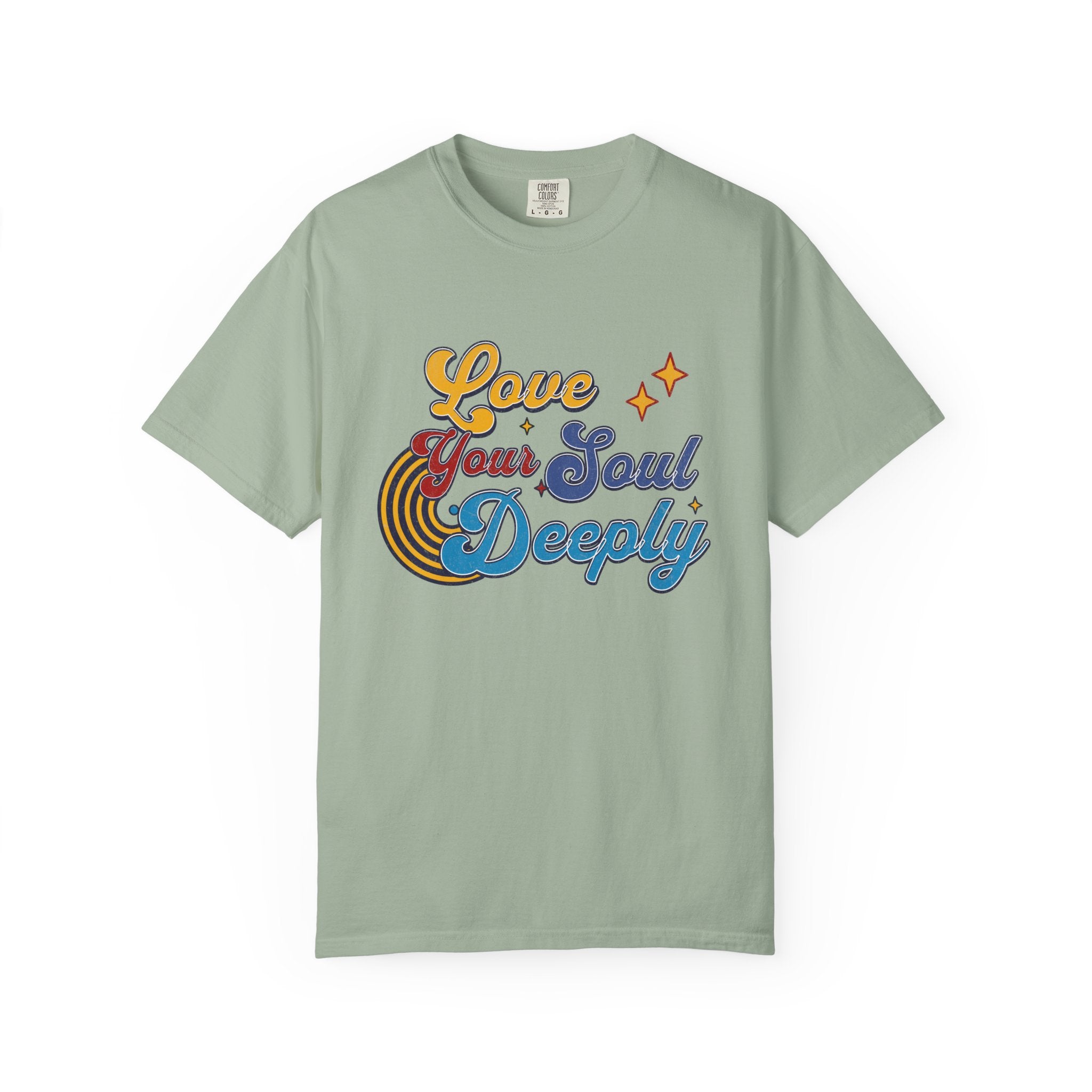 Textured Love Your Soul Deeply T-Shirt — Retro Positive Message Tee