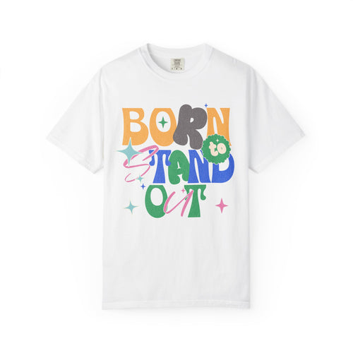 Born to Stand Out Textured T-Shirt