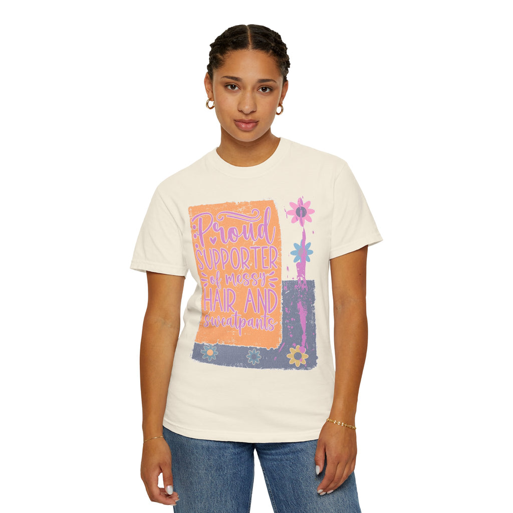 Proud Supporter of Messy Hair & Sweatpants Textured T-Shirt