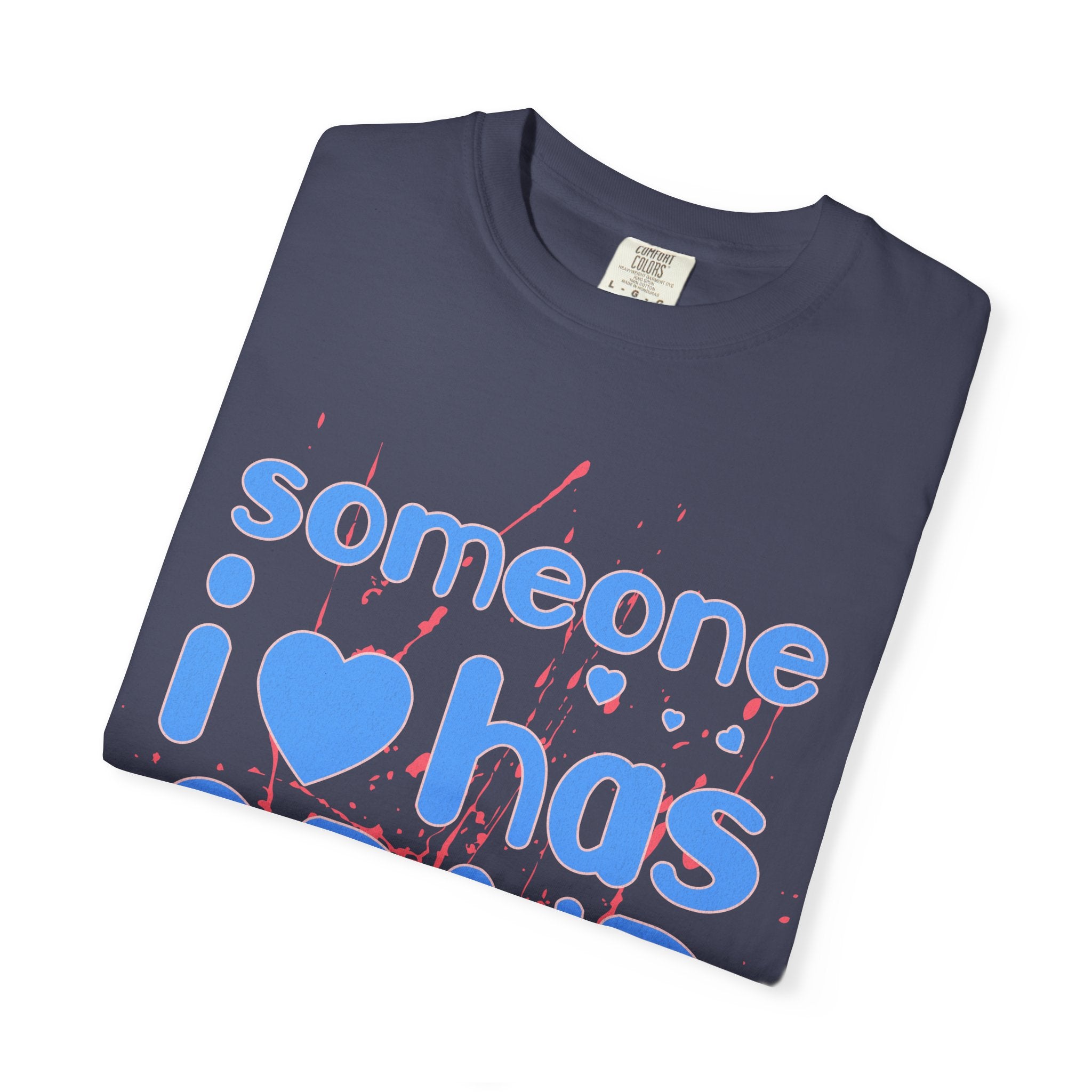 Someone I Love Has ADHD T-Shirt — Awareness Tee for Family & Friends