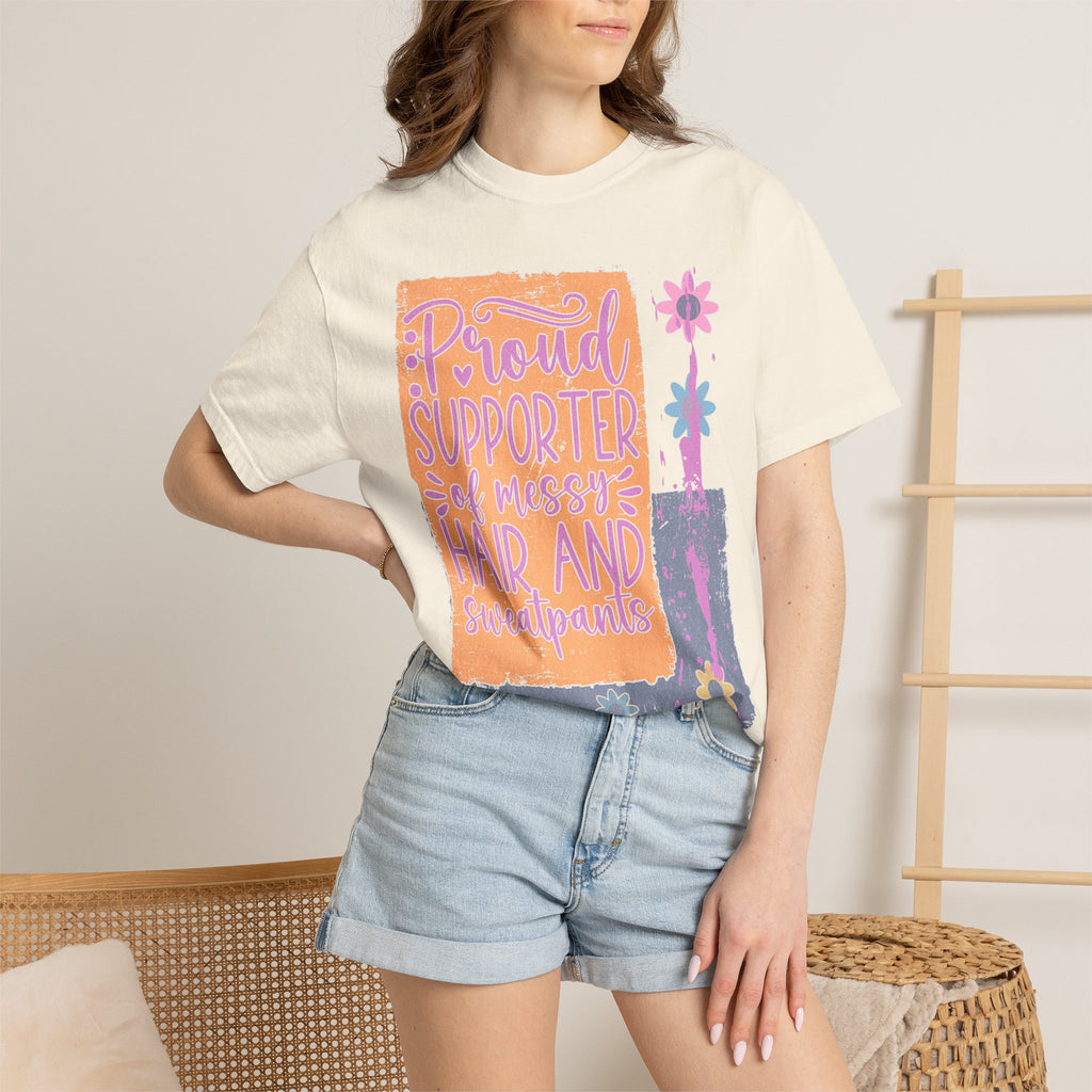 Proud Supporter of Messy Hair & Sweatpants Textured T-Shirt