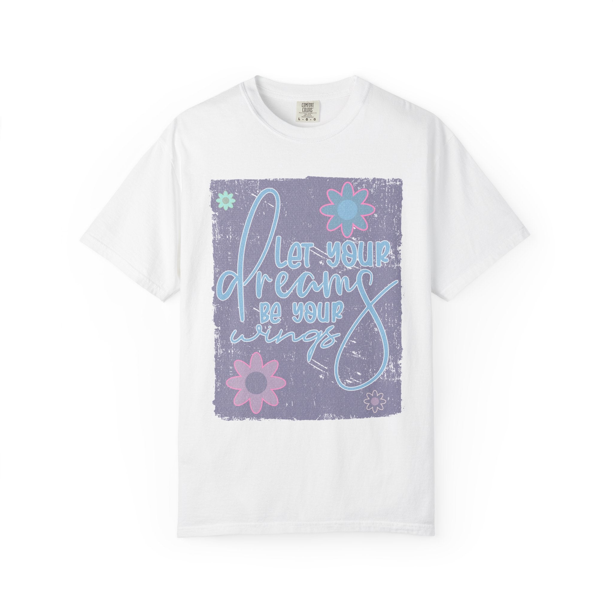 Textured Dream Big Floral T-Shirt — "Live Your Dreams" Inspirational Graphic Tee