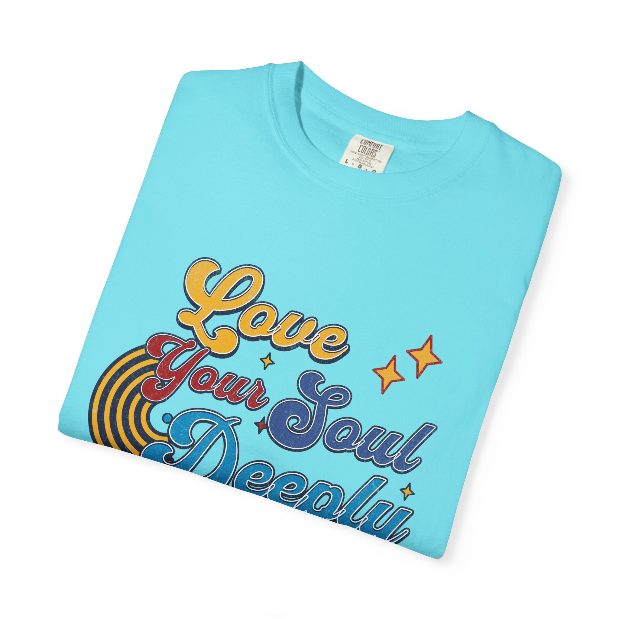 Textured Love Your Soul Deeply T-Shirt — Retro Positive Message Tee