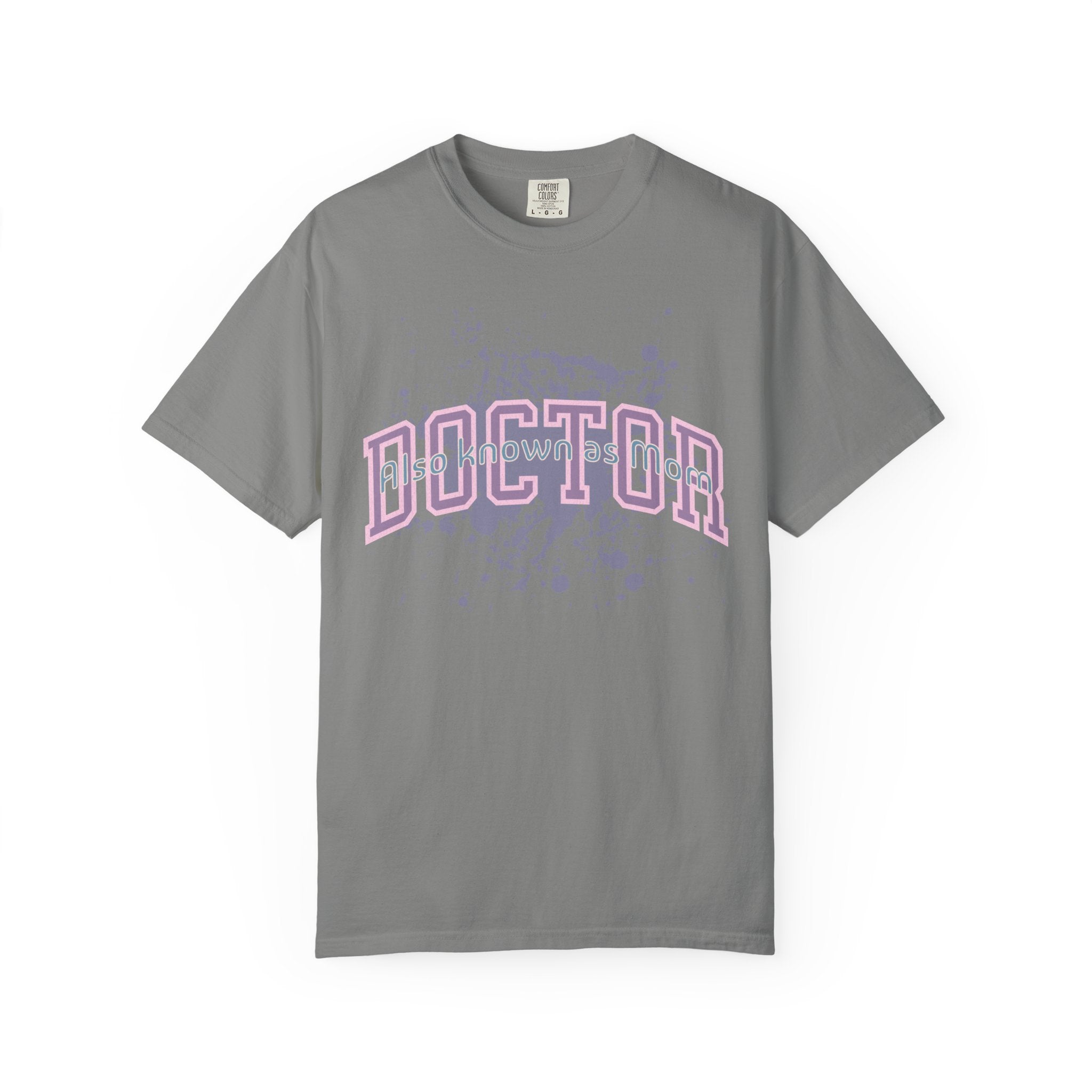Doctor Also Known As Mom Textured T-Shirt — Retro Pink & Purple Splatter Medical Shirt