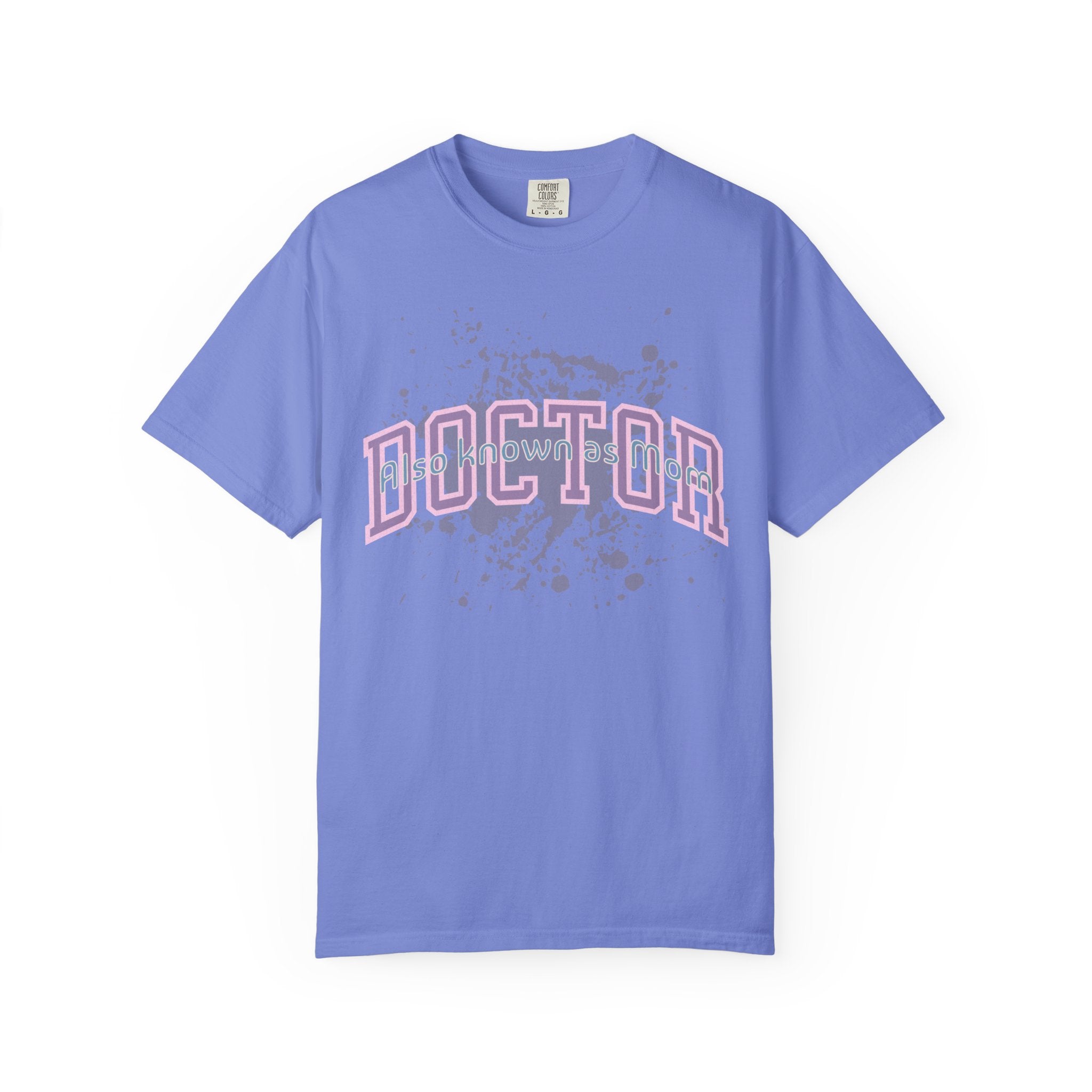 Doctor Also Known As Mom Textured T-Shirt — Retro Pink & Purple Splatter Medical Shirt