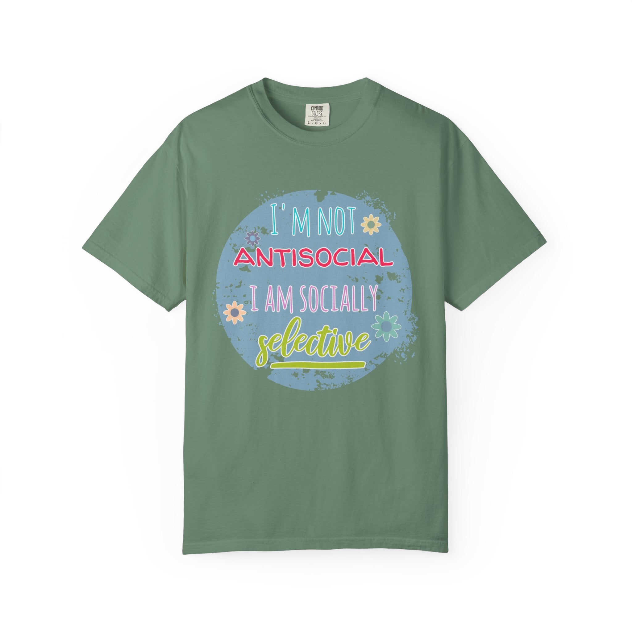 Textured T-Shirt — "I'm Not Antisocial, I Am Socially Selective" Graphic Tee