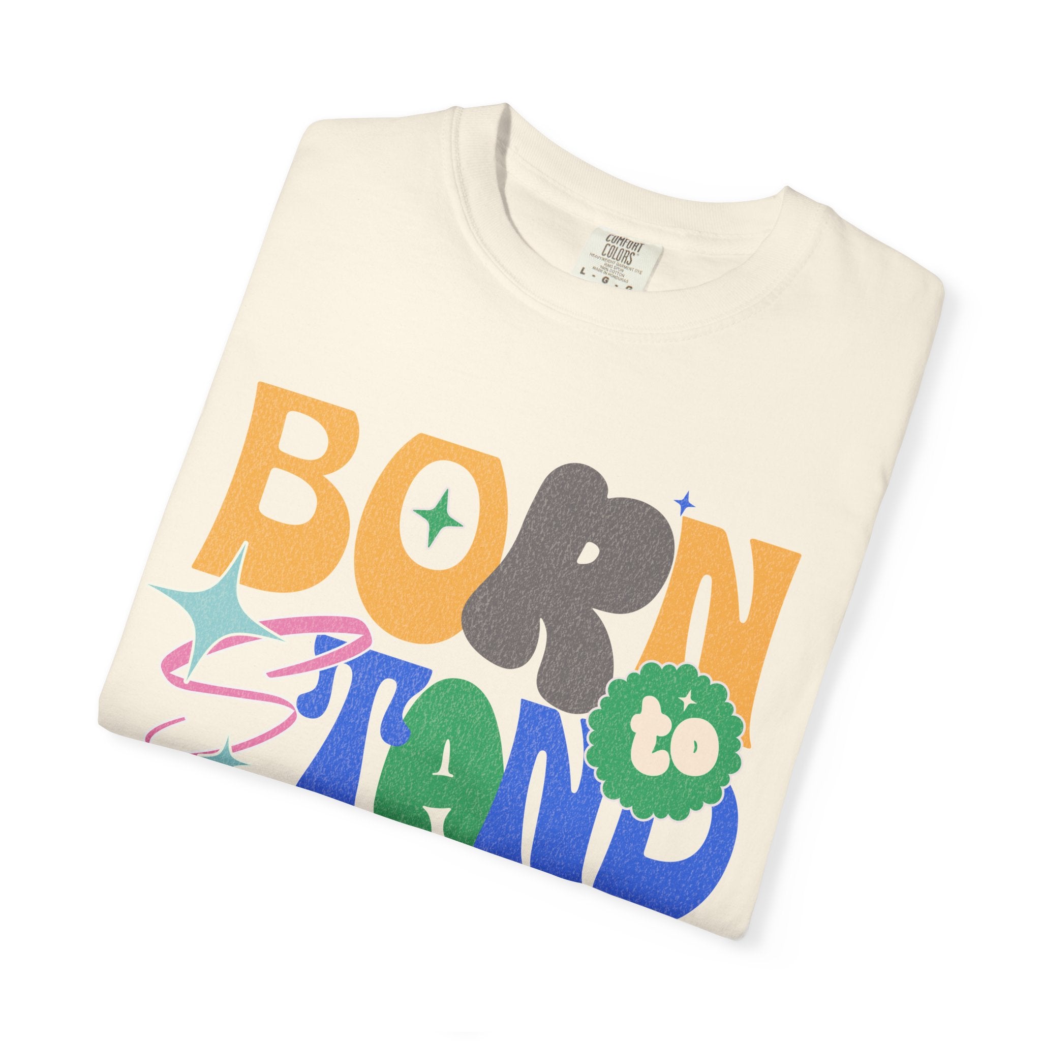 Born to Stand Out Textured T-Shirt
