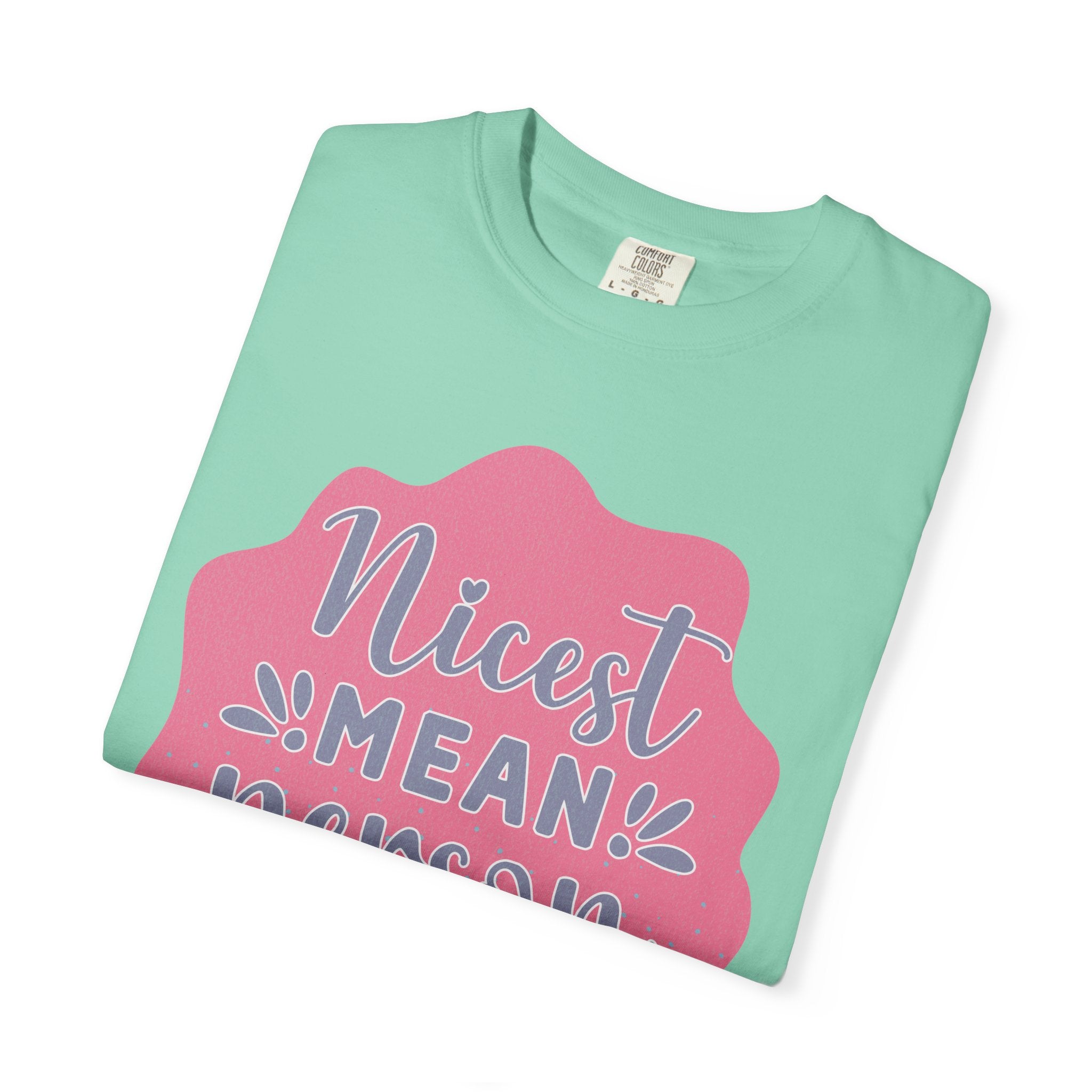 Nicest Mean Person Ever Textured T-Shirt — Funny Sarcastic Graphic Tee
