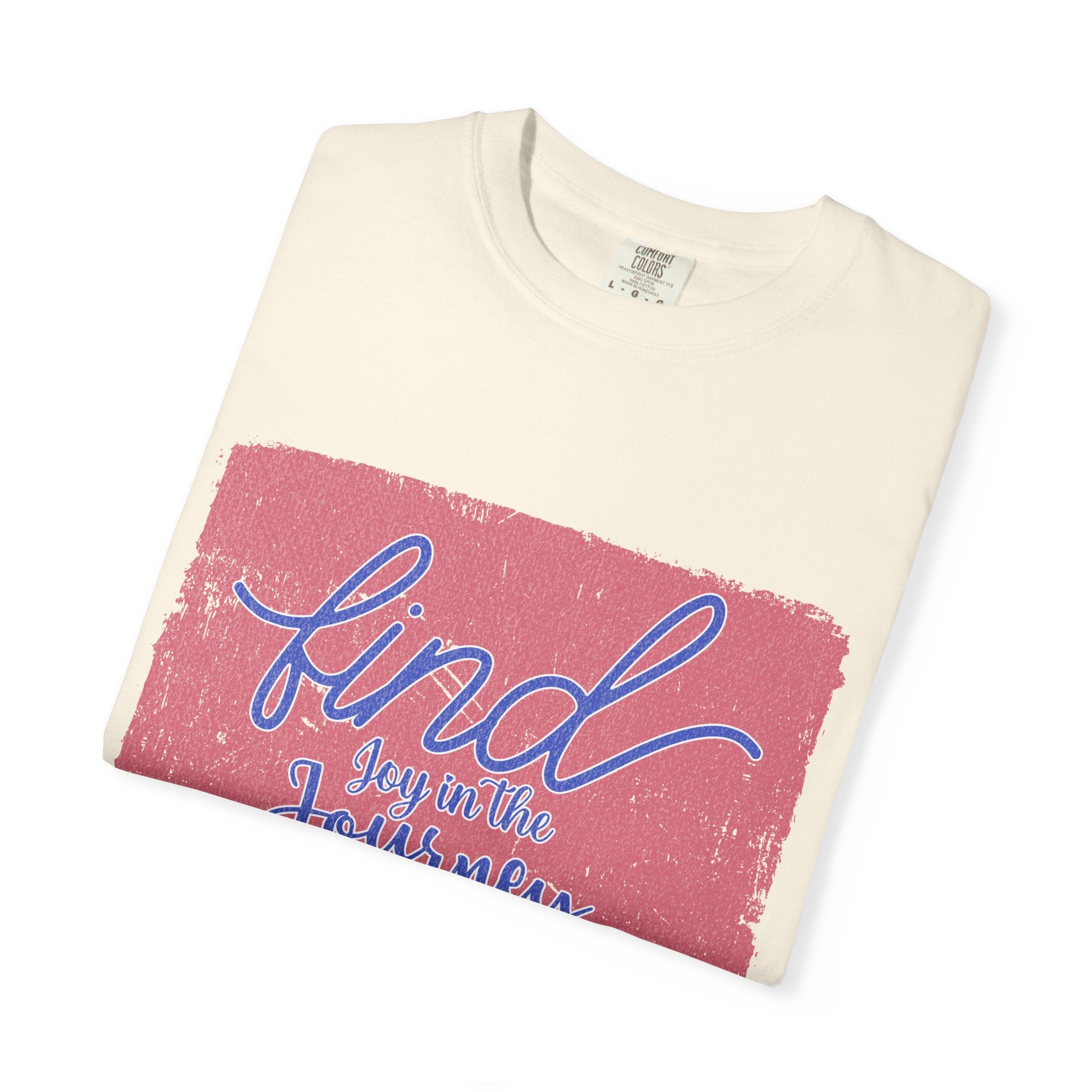 Find Joy in the Journey T-shirt |Textured Inspirational Script Graphic