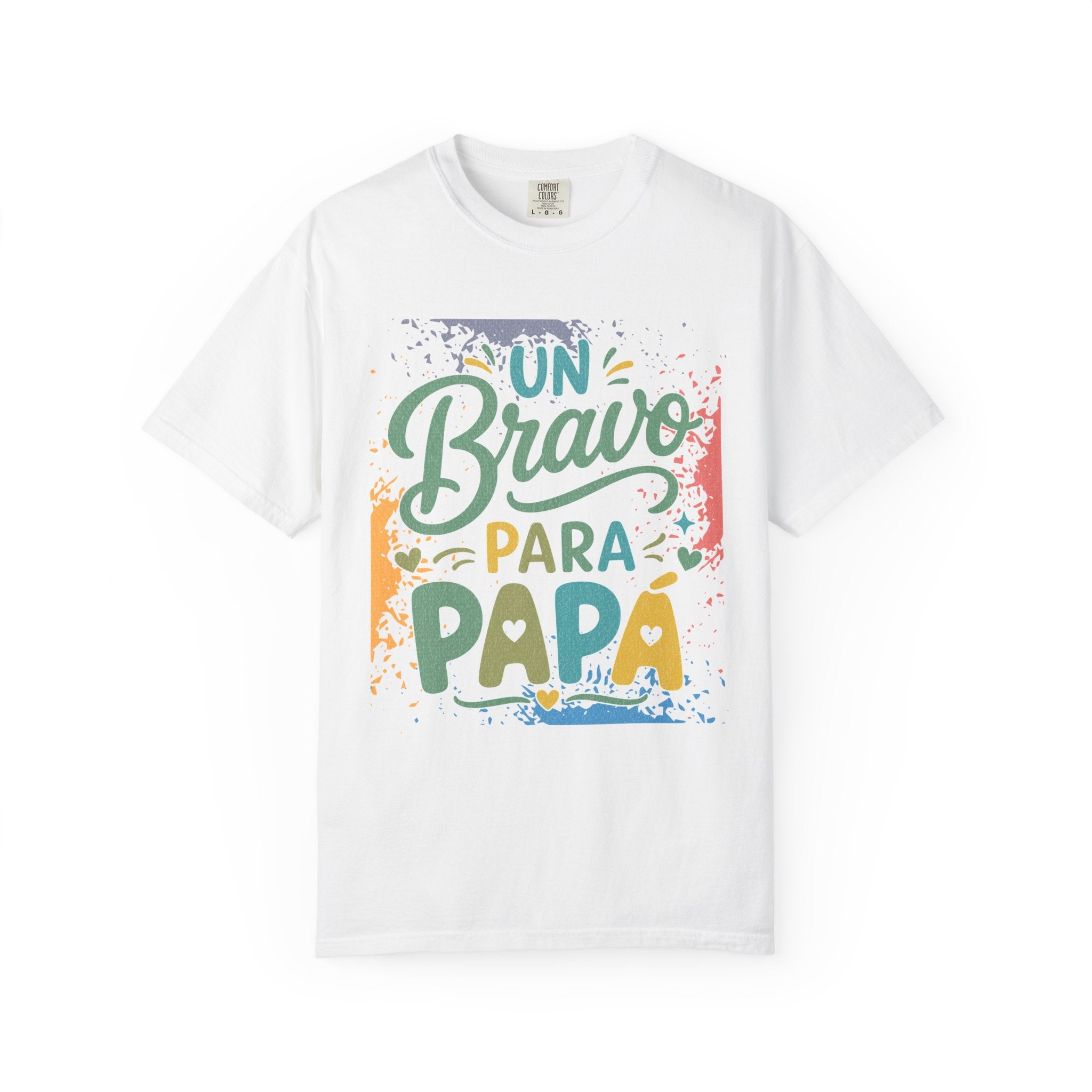 On Bravo Para Papá Textured T-Shirt — Colorful Father’s Day Spanish Dad Tee