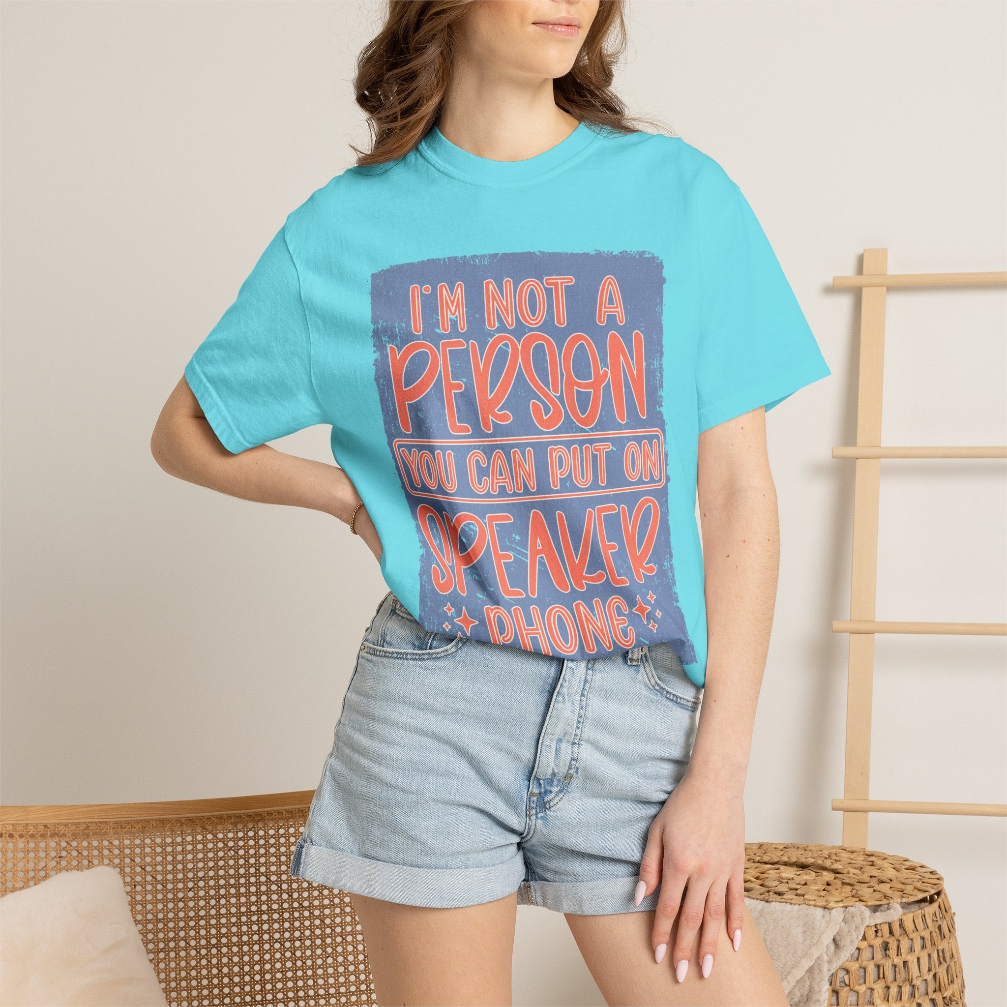 Textured T-Shirt — "I’m Not a Person You Can Put on Speaker Phone" Graphic Tee