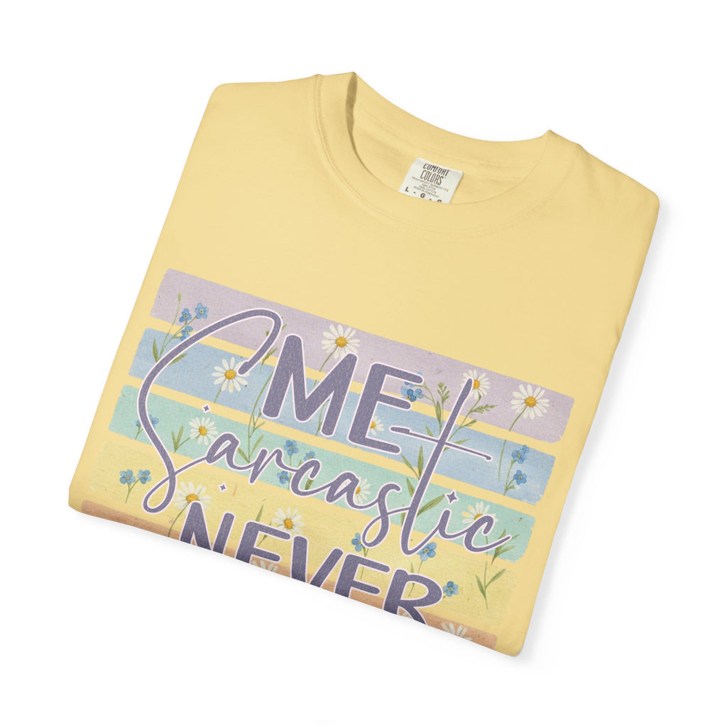 Textured Sarcastic Never T-Shirt — Pastel Striped "Me? Sarcastic? Never" Graphic Tee