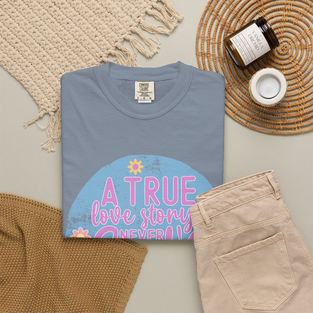 Textured T-Shirt — "A True Love Story Never Ends" Floral Graphic