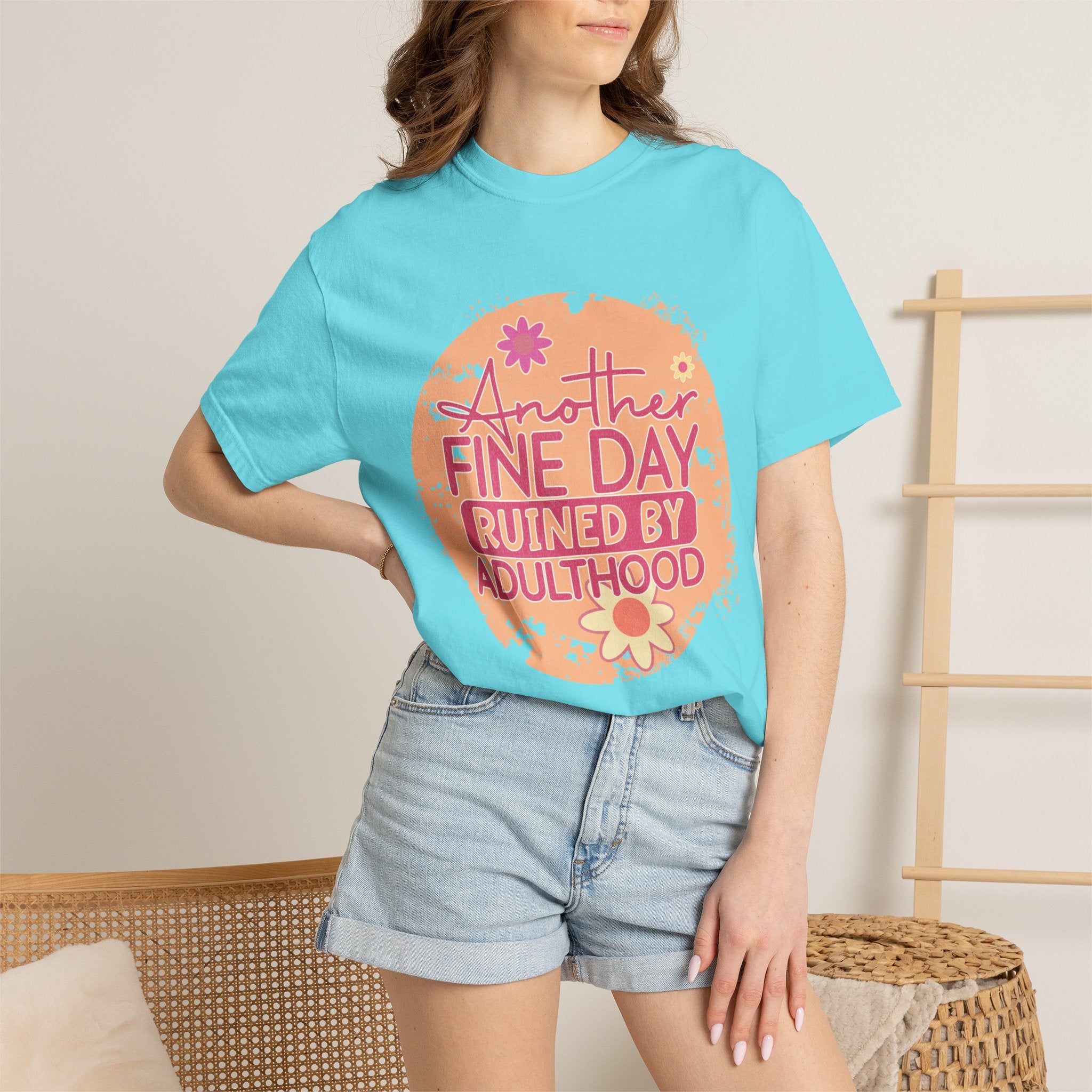 T-Shirt — "Another Fine Day Ruined by Adulthood"Textured Retro Floral Graphic