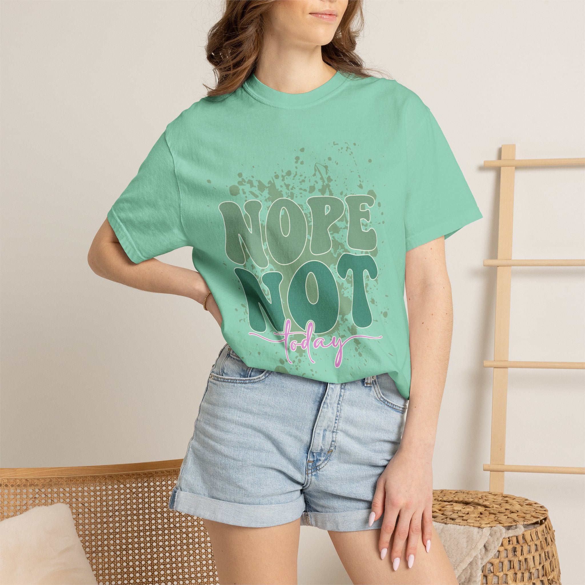 Nope Not Today Textured  T-Shirt — Funny Graphic Statement Tee