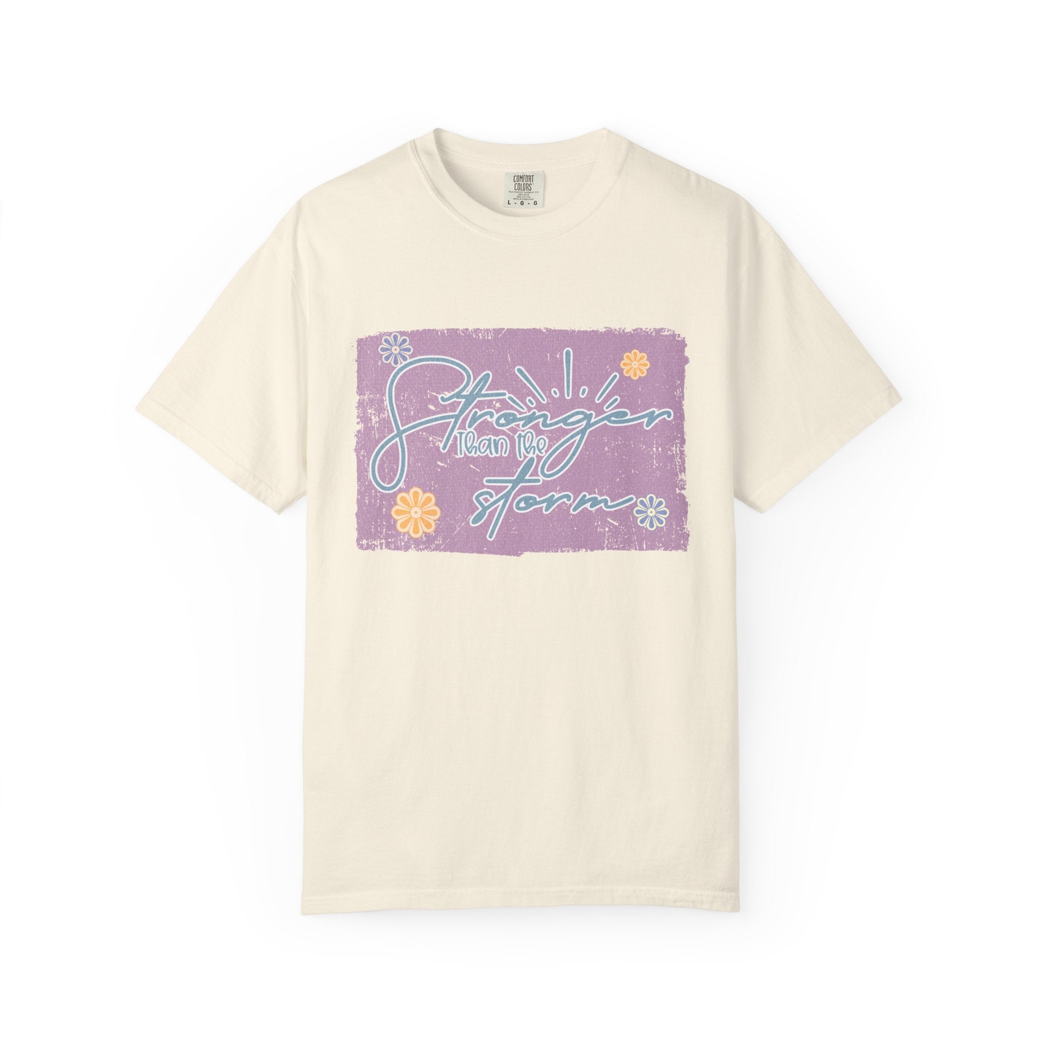 Stronger Than The Storm T-shirt |Textured Floral Script Graphic