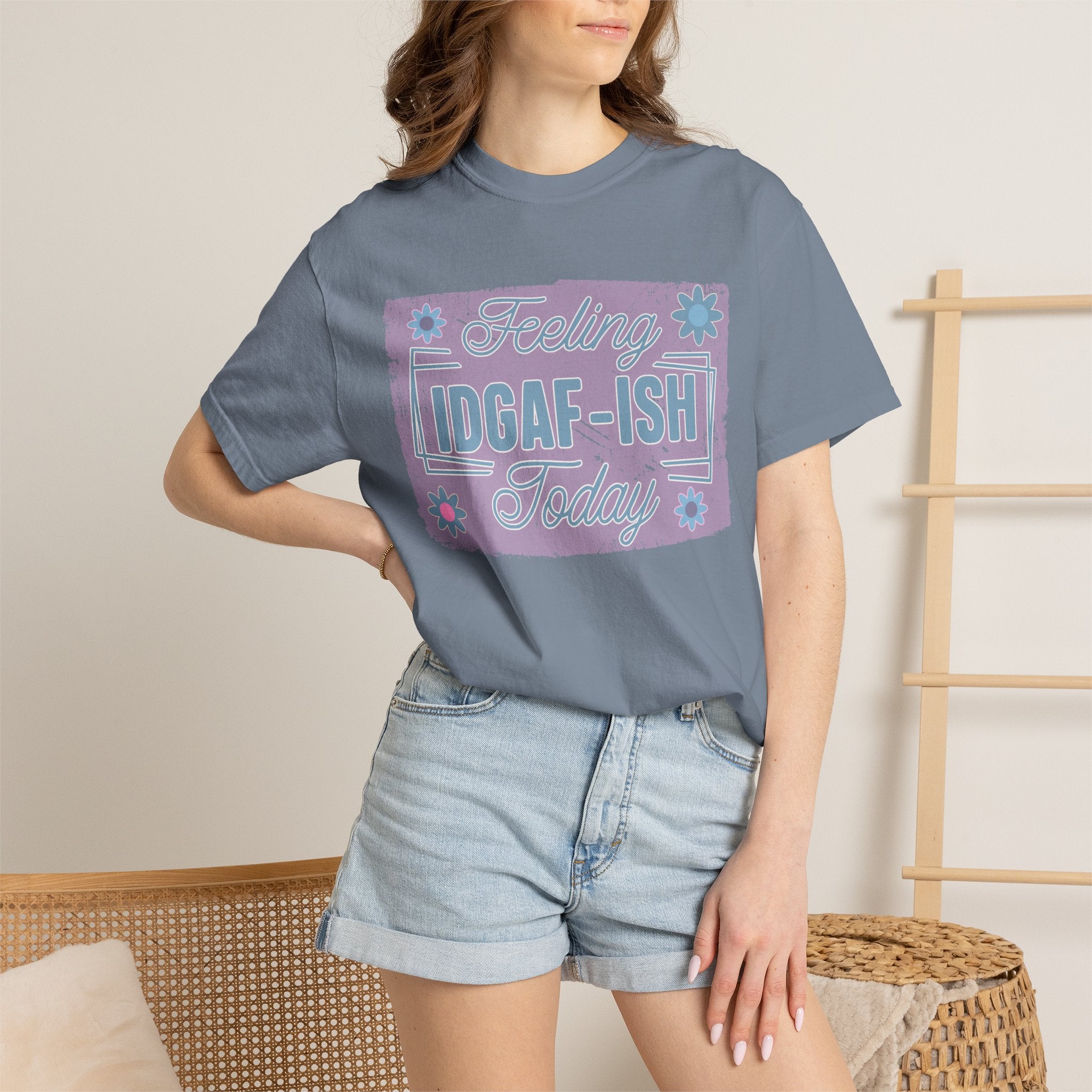 Feeling IDGAF-ish Today Textured T-Shirt