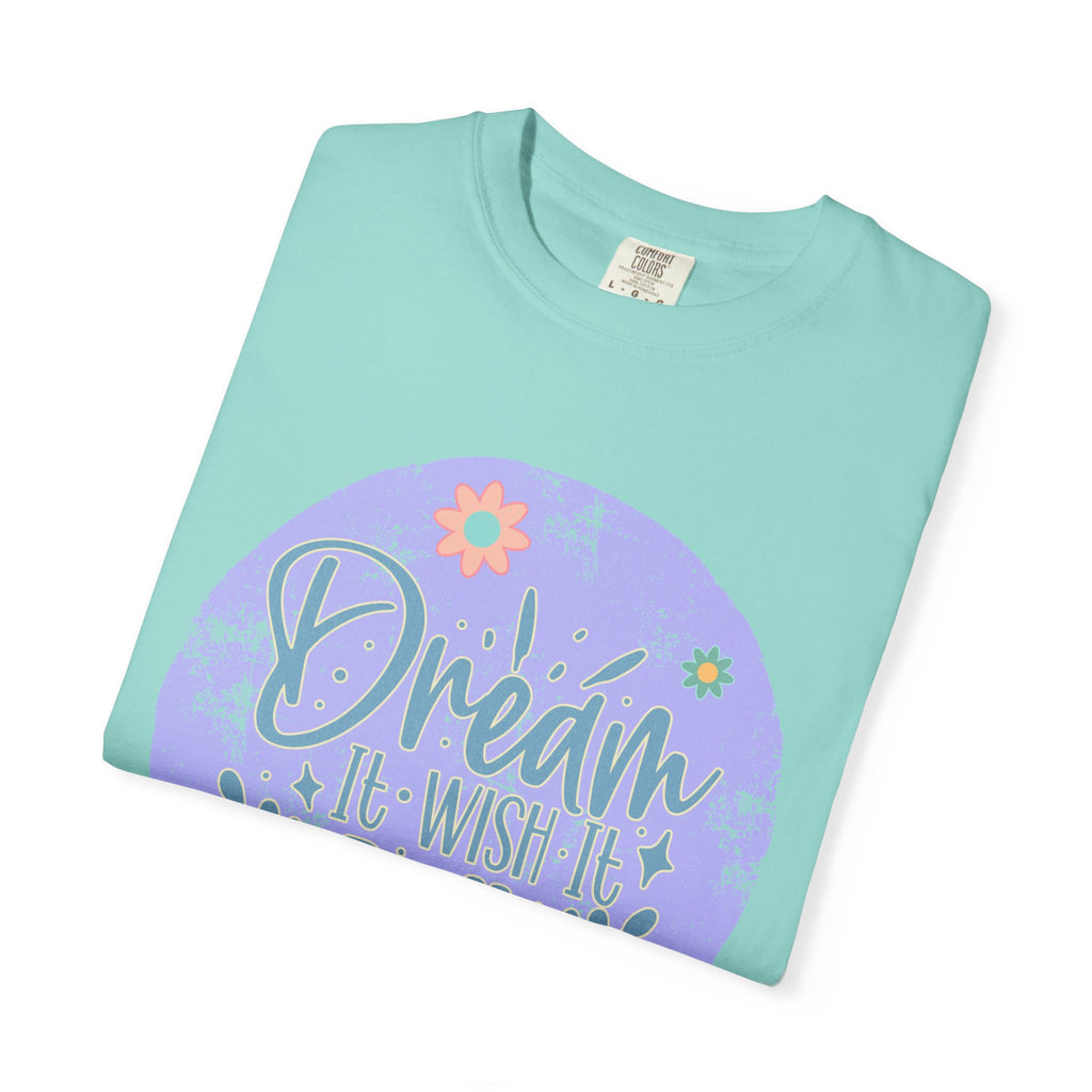 Dream Wish It Do It Textured T-Shirt — Inspirational Floral Graphic Tee