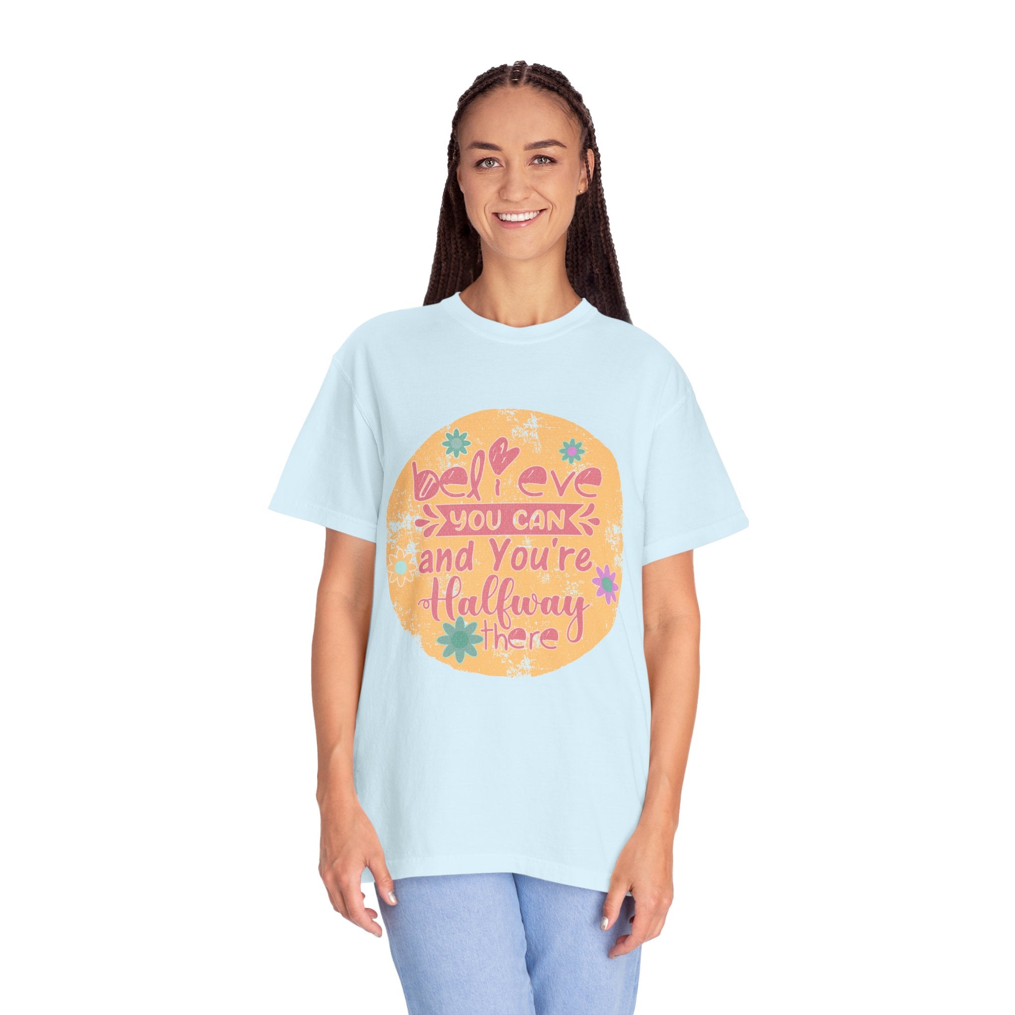 Textured Believe You Can Tee — "Believe You Can and You're Halfway There" Inspirational T‑Shirt