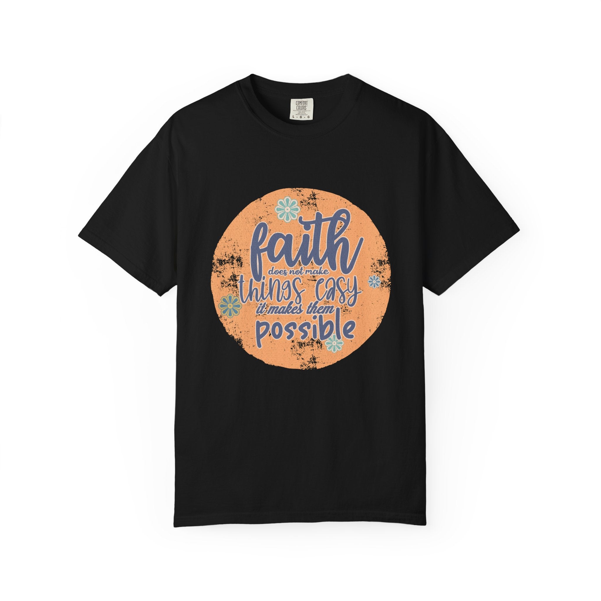 Faith Makes Things Possible T-shirt | Textured Inspirational Quote